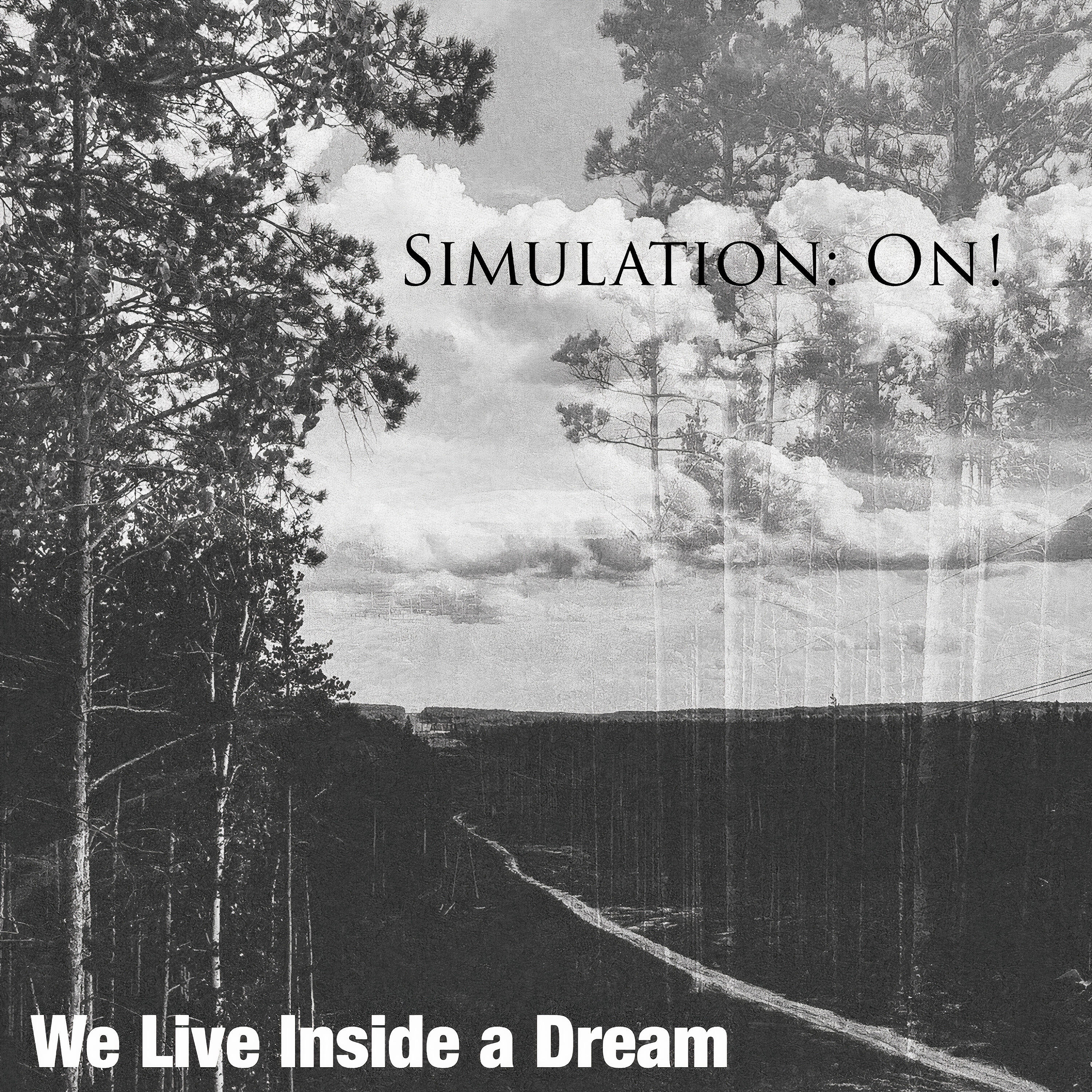 Релиз We Live Inside a Dream