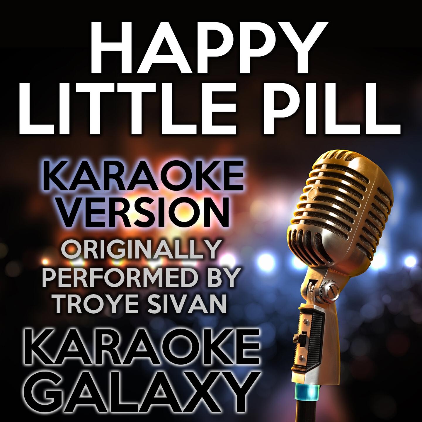 Релиз Happy Little Pill (Karaoke Version)