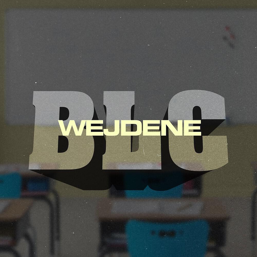 Релиз Wejdene