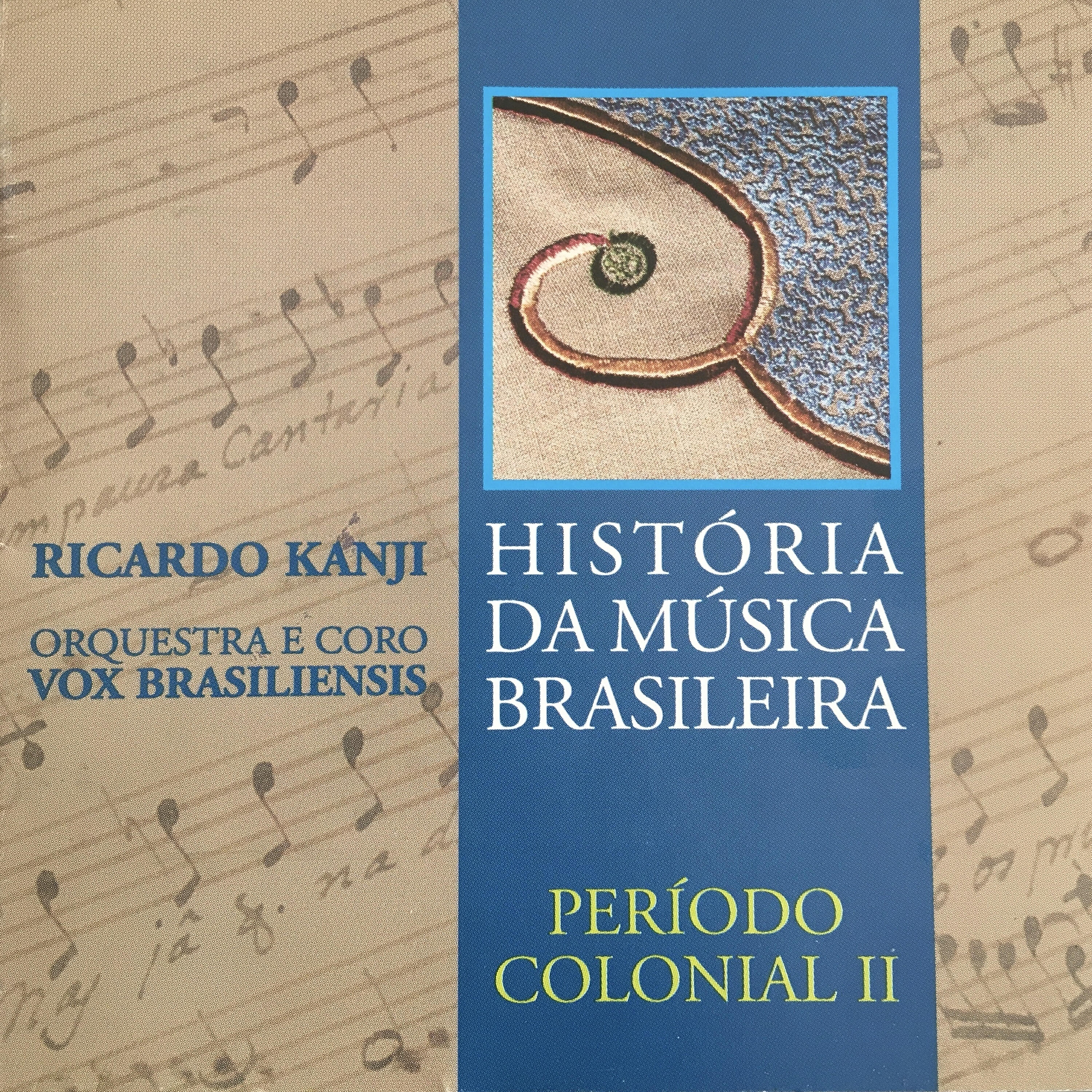 Релиз História da Música Brasileira - Período Colonial Ii