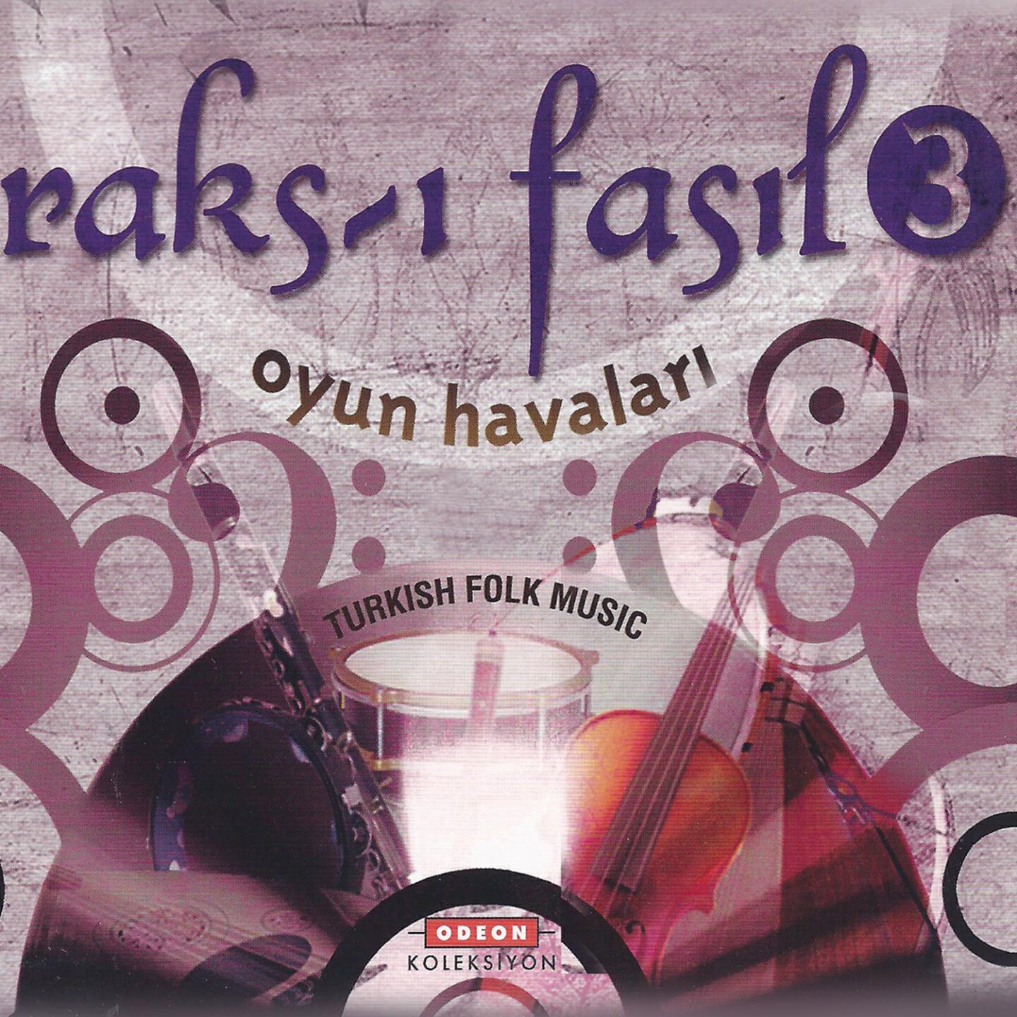 Релиз Raks-ı Fasıl, Vol. 3