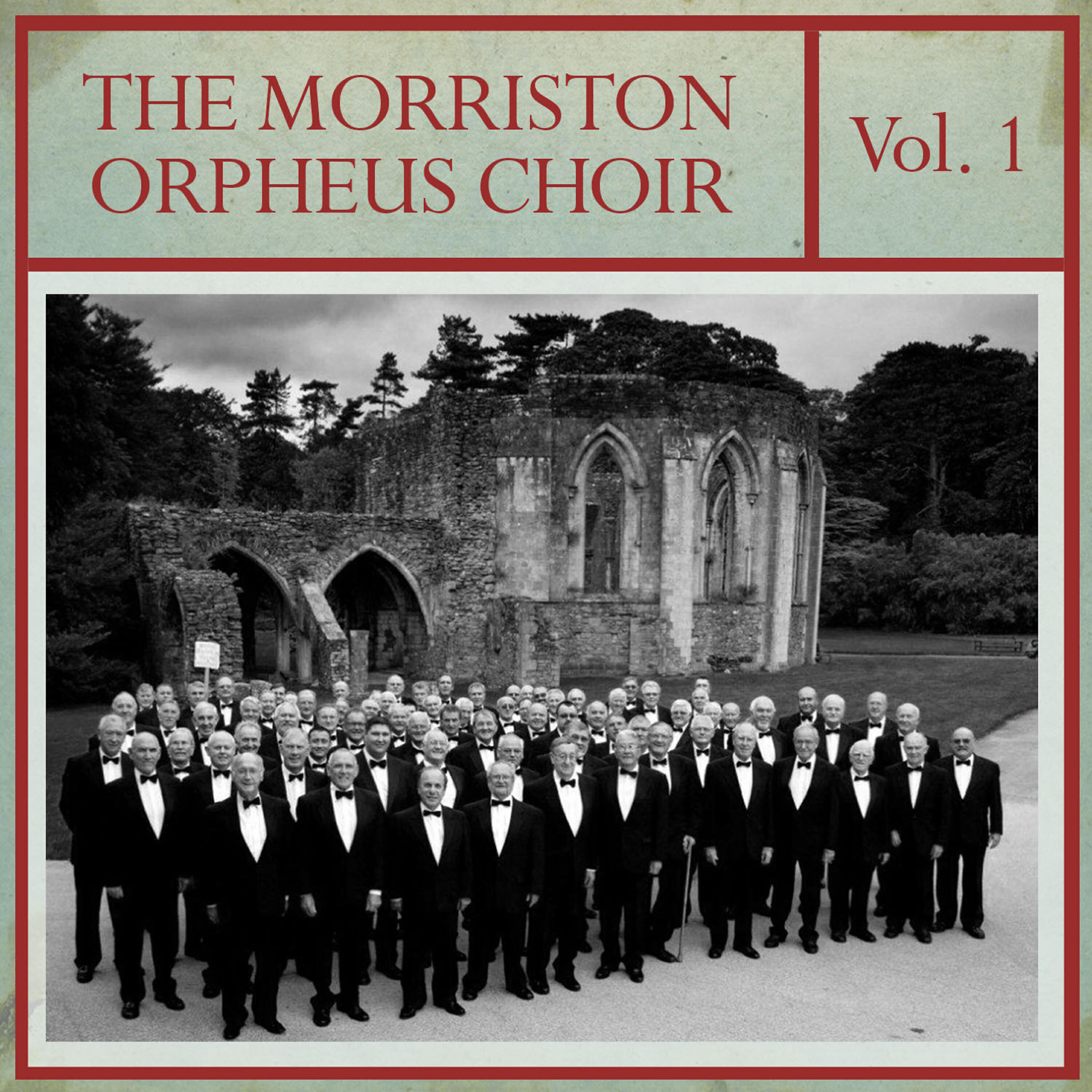 Релиз The Morriston Orpheus Choir, Vol. 1