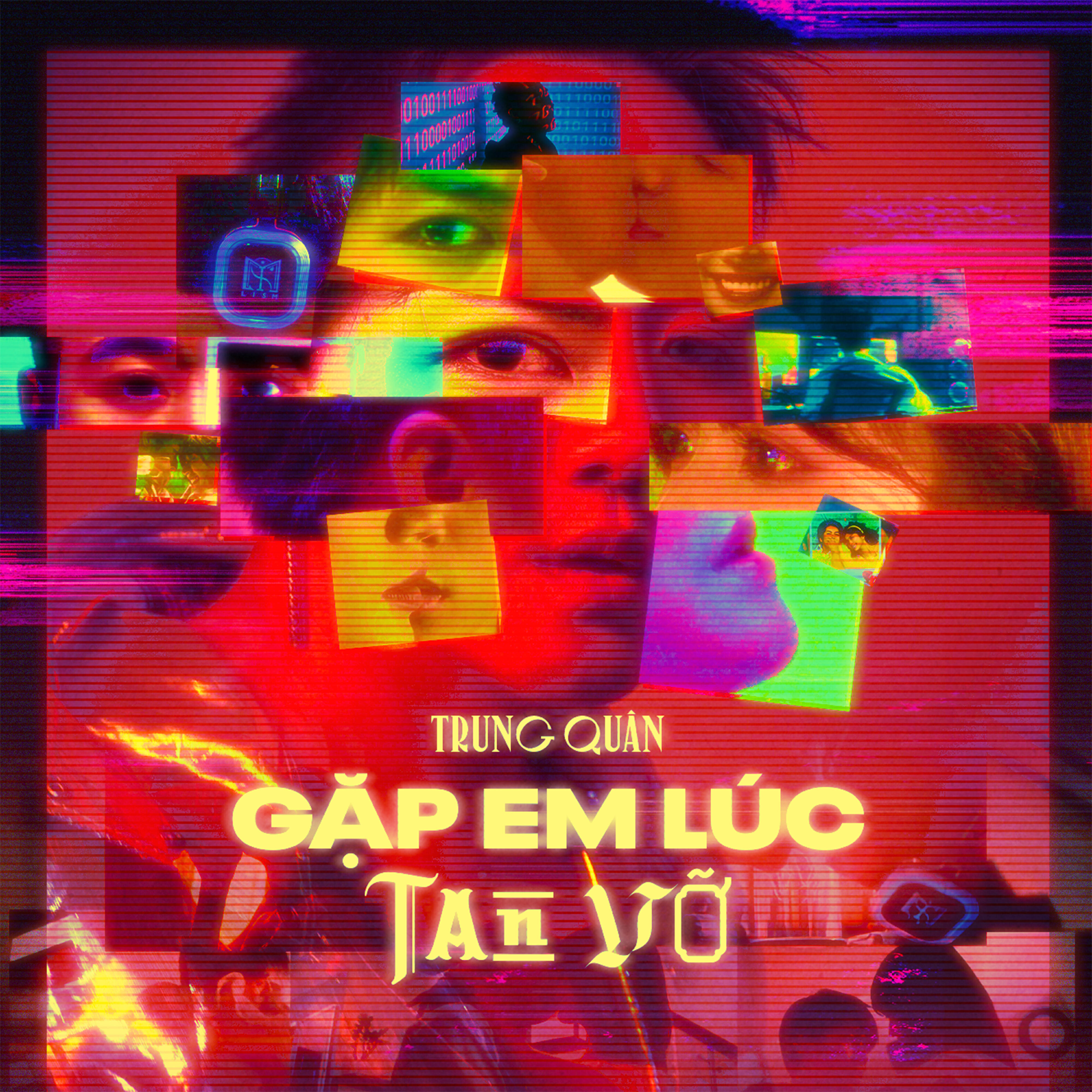 Релиз Gặp Em Lúc Tan Vỡ