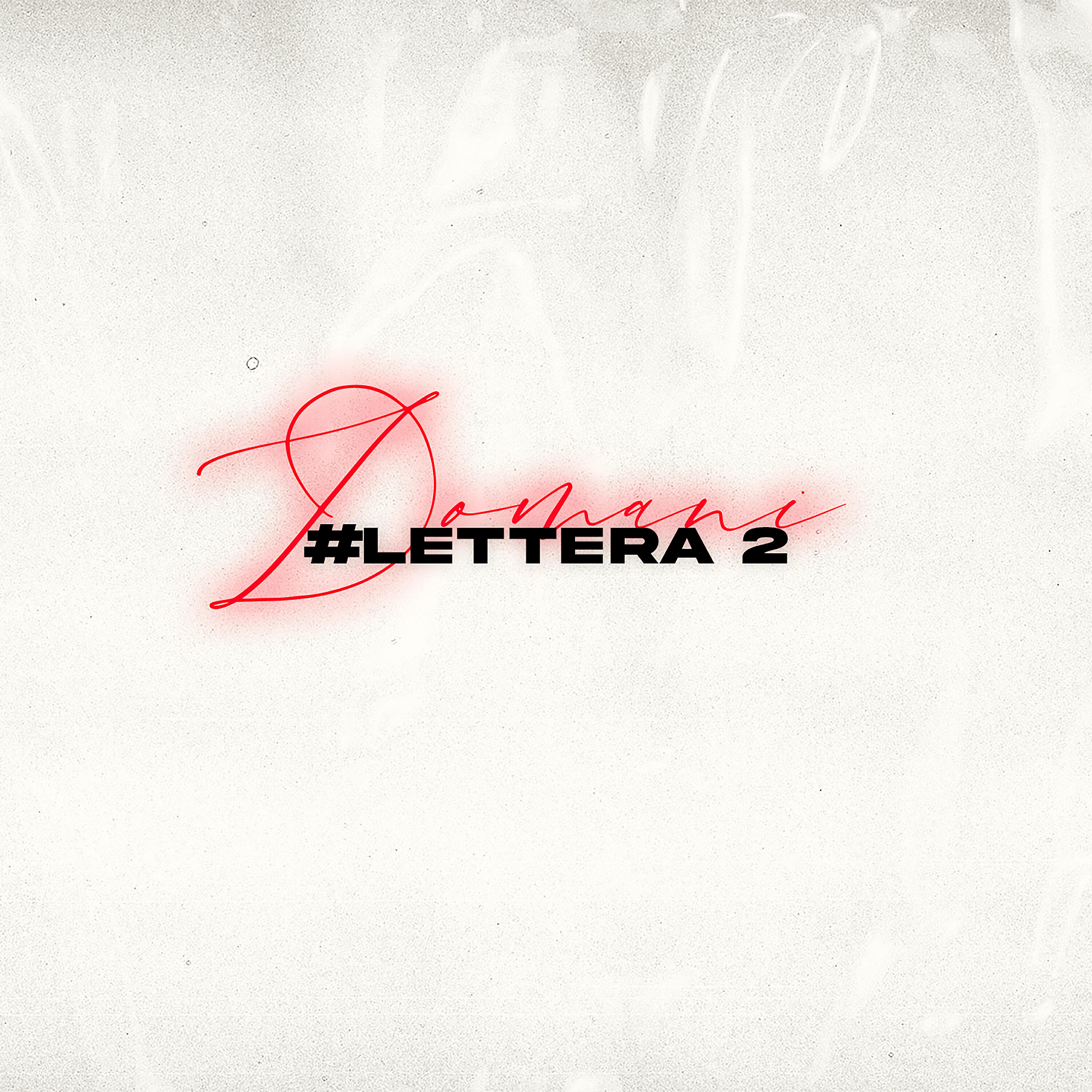 Релиз Domani #Lettera 2