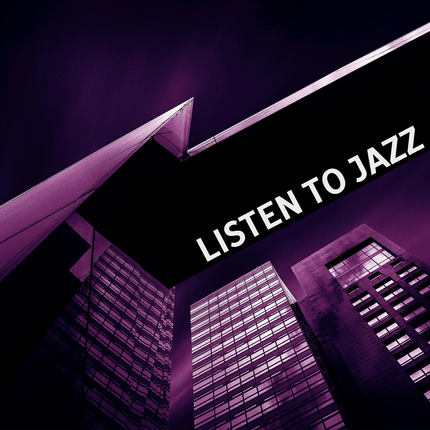 Релиз Listen to Jazz – Easy Listening Jazz Music, Instrumental Background Relaxation, Smooth Relaxing Jazz
