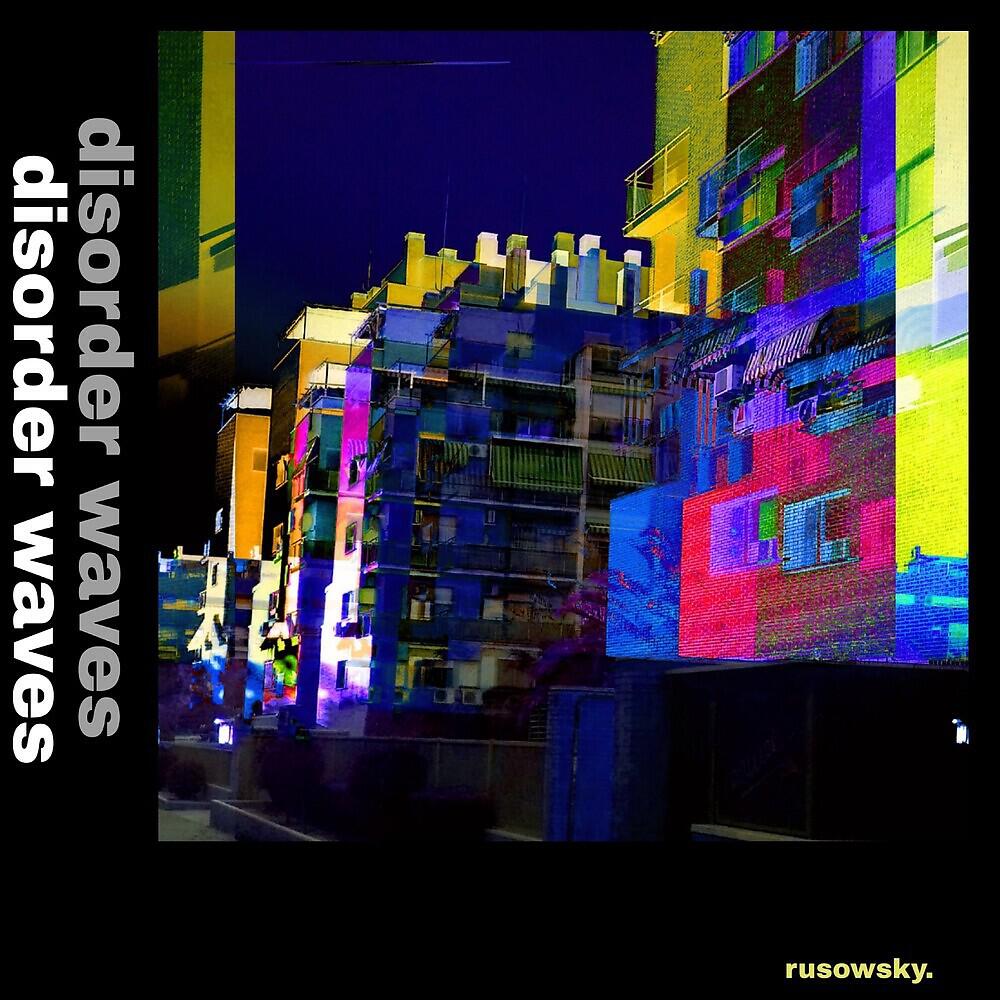 Релиз Disorder Waves