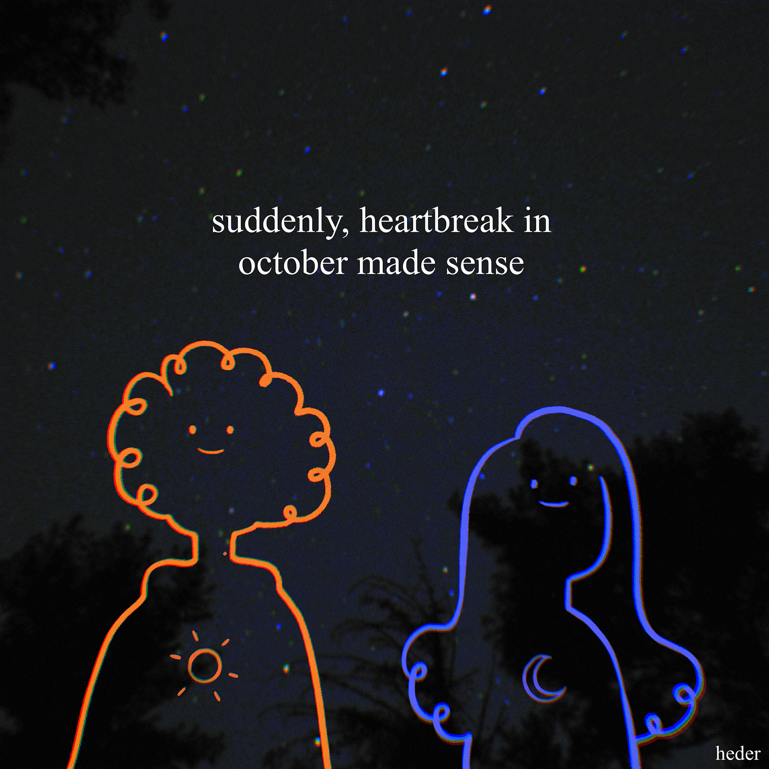 Релиз Suddenly, Heartbreak In October Made Sense