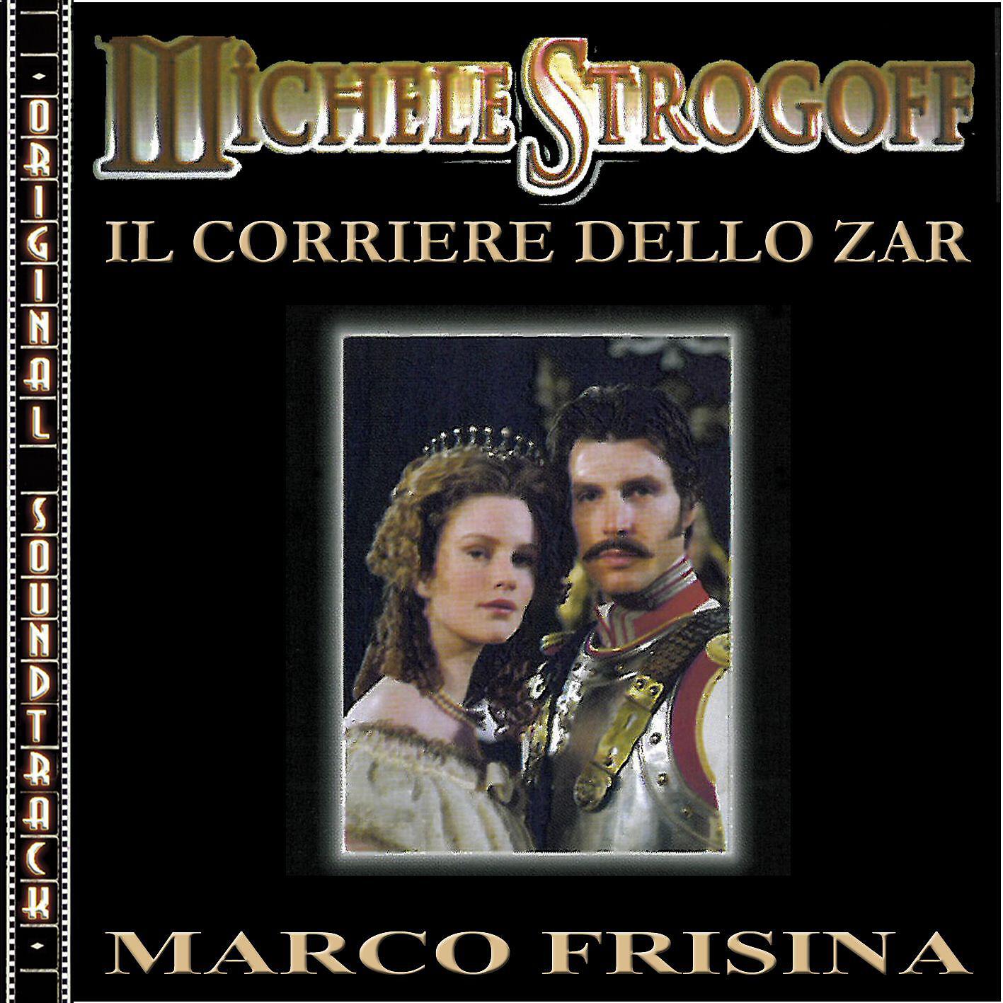 Релиз O.S.T. Michele Strogoff, il corriere dello Zar