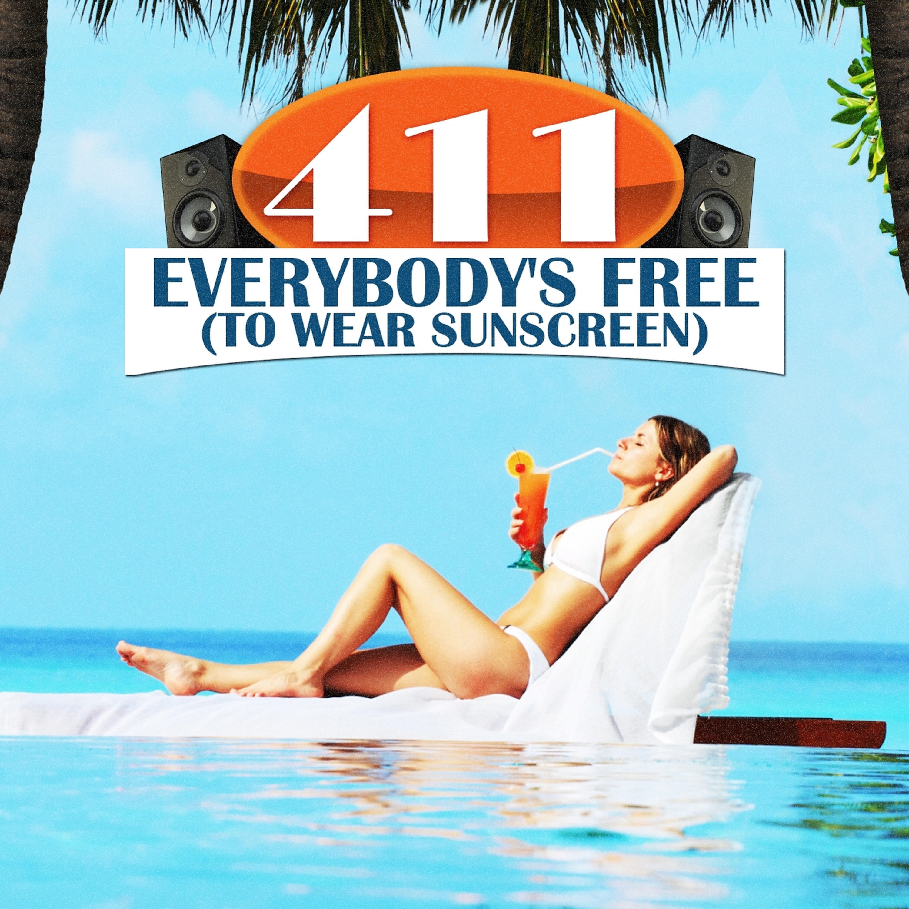 Релиз Everybody's Free (To Wear Sunscreen)