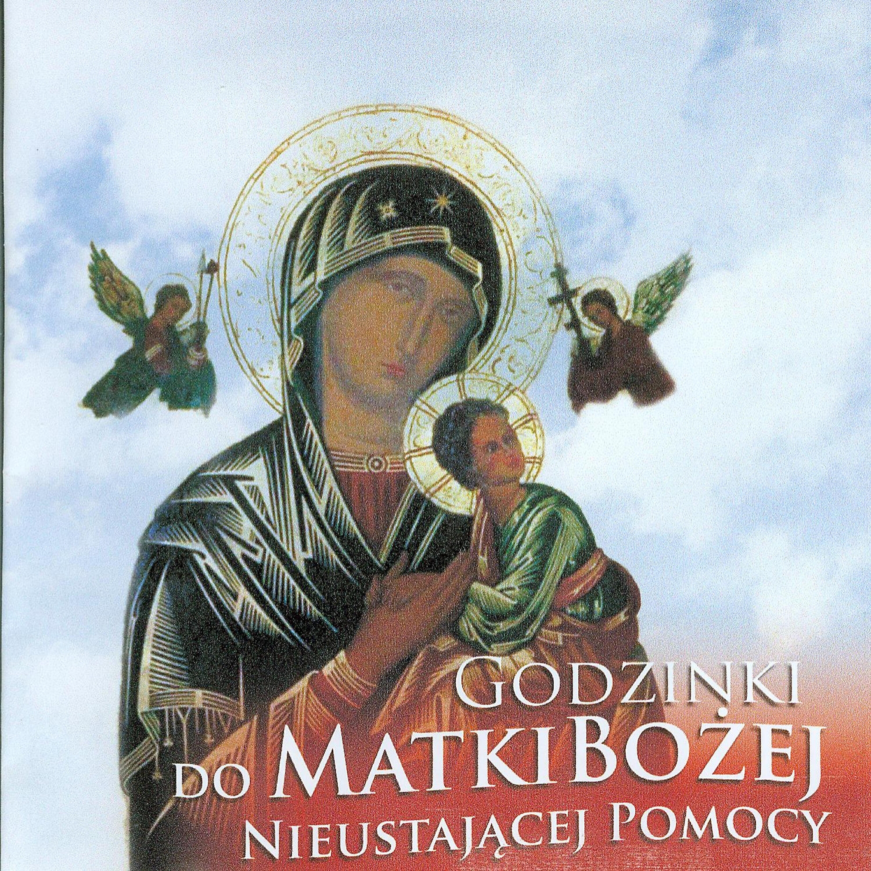 Релиз Godzinki Do Matki Bozej Nieustajacej Pomocy