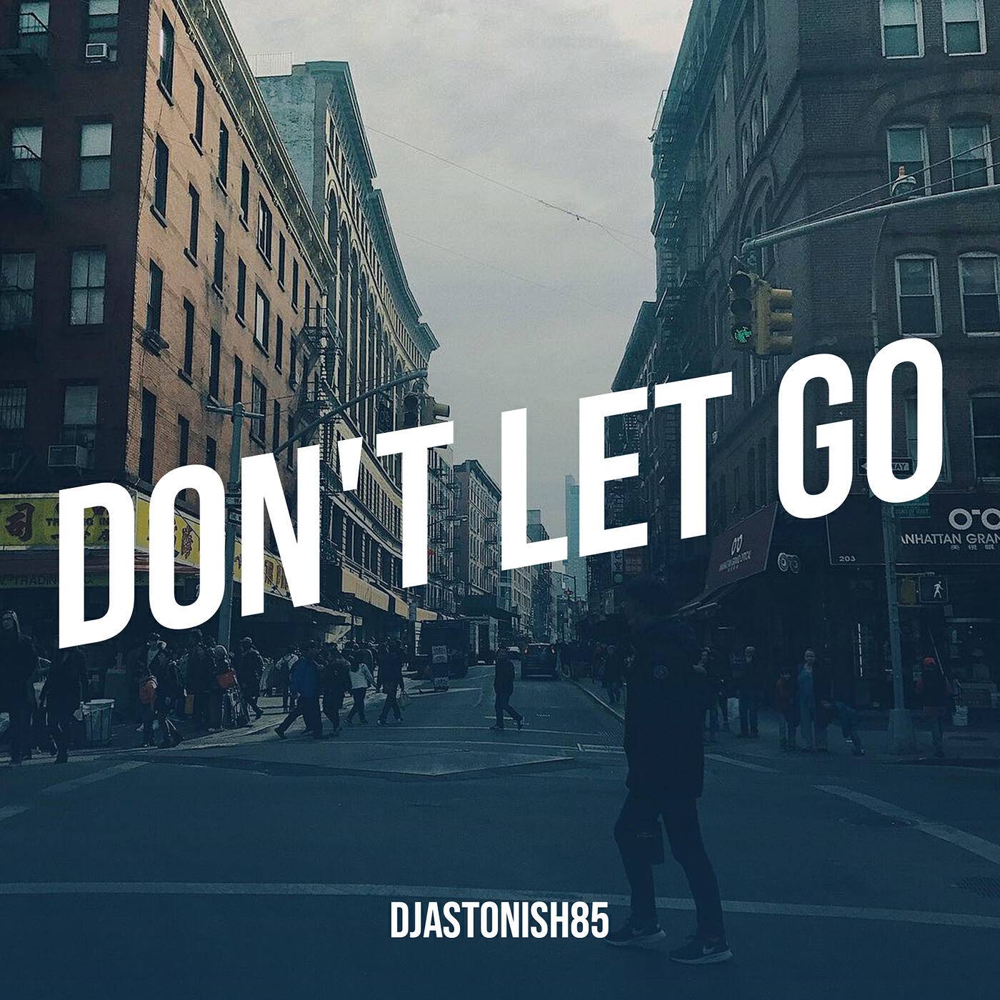 Постер альбома Don't Let Go