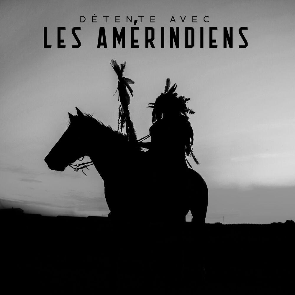 Релиз Détente avec les Amérindiens