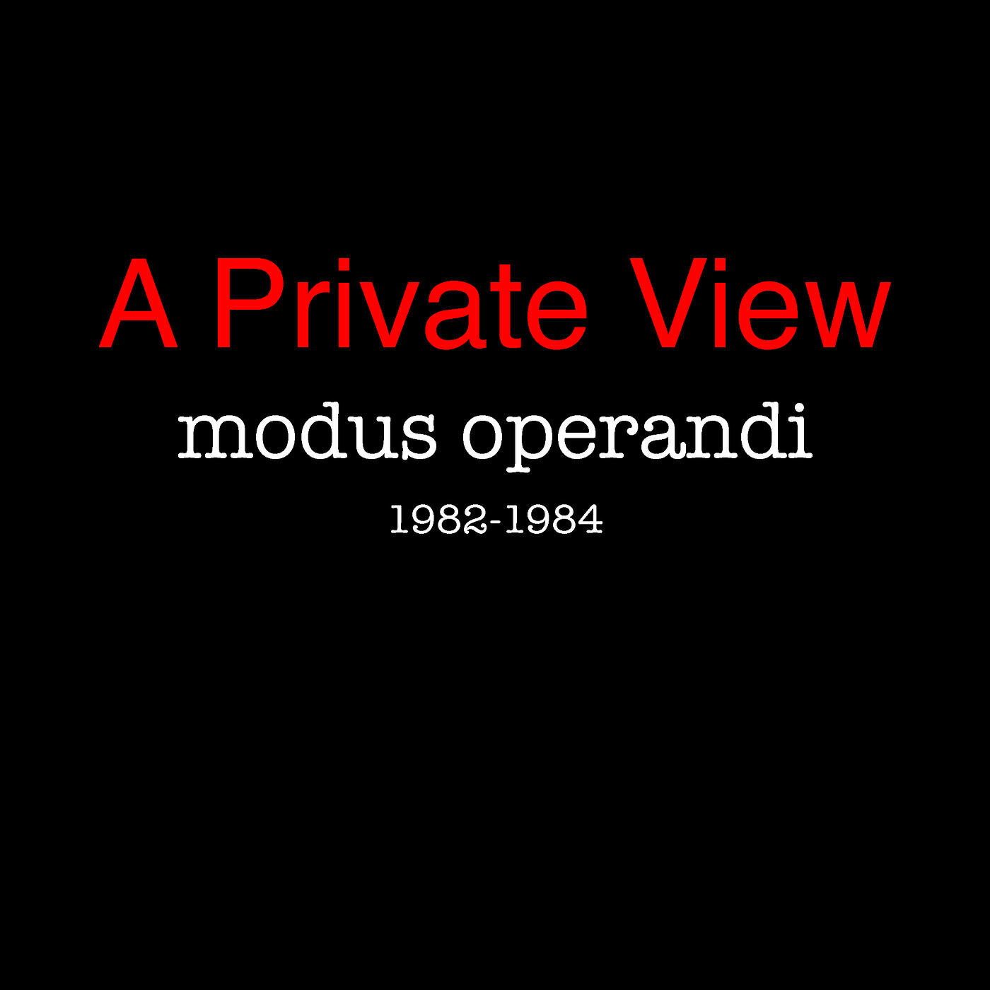 A Private View