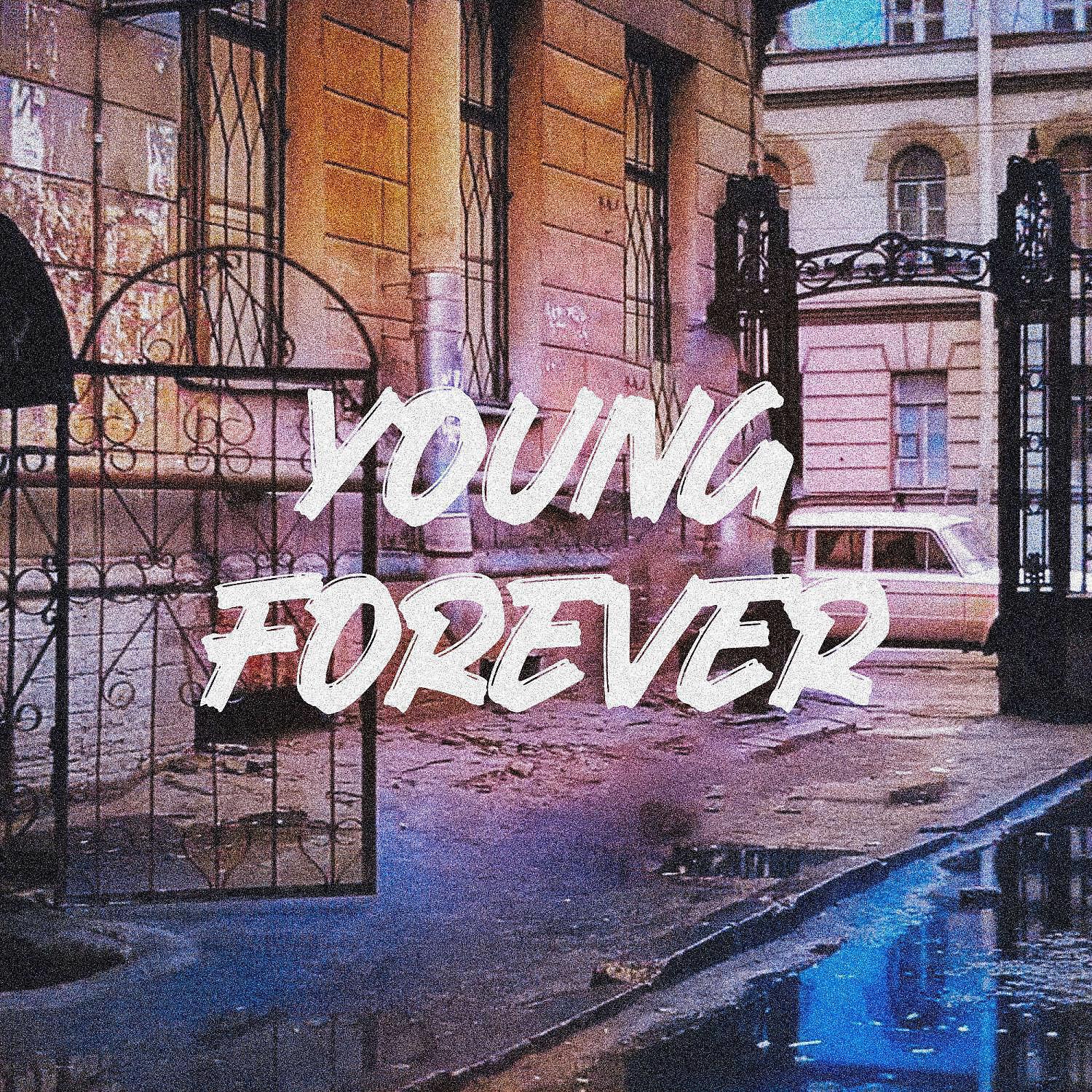 Релиз YOUNG FOREVER