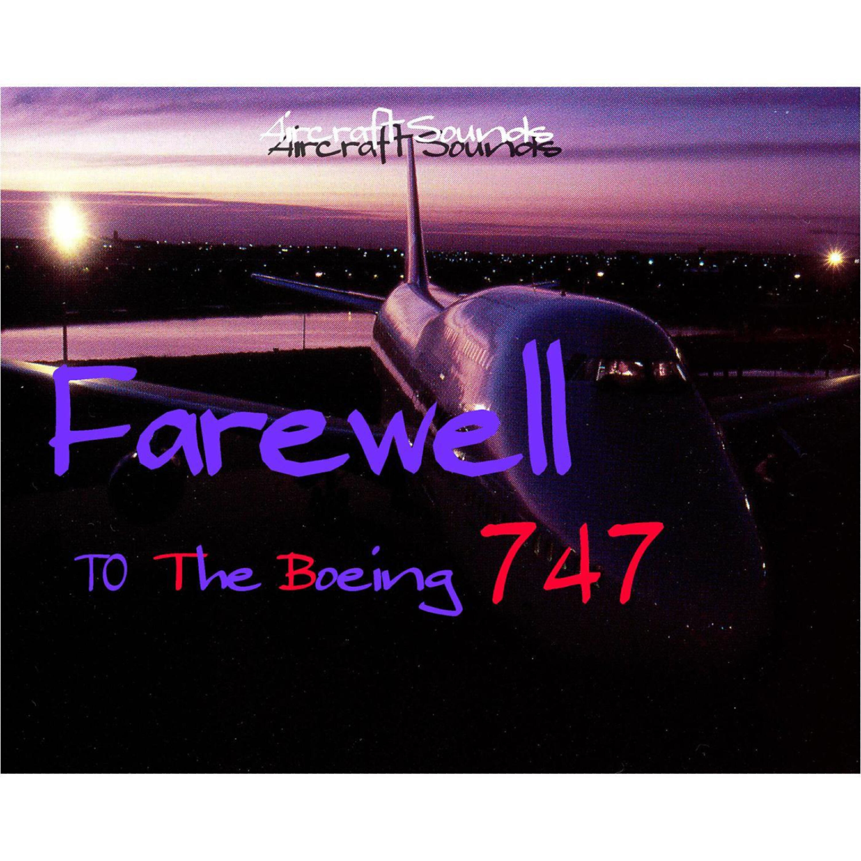 Релиз Farewell To The Boeing747