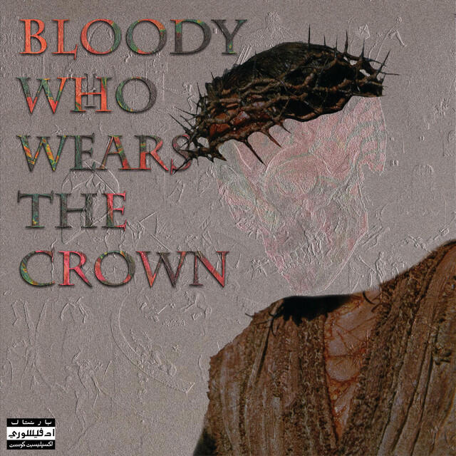 Релиз Bloody Who Wears the Crown