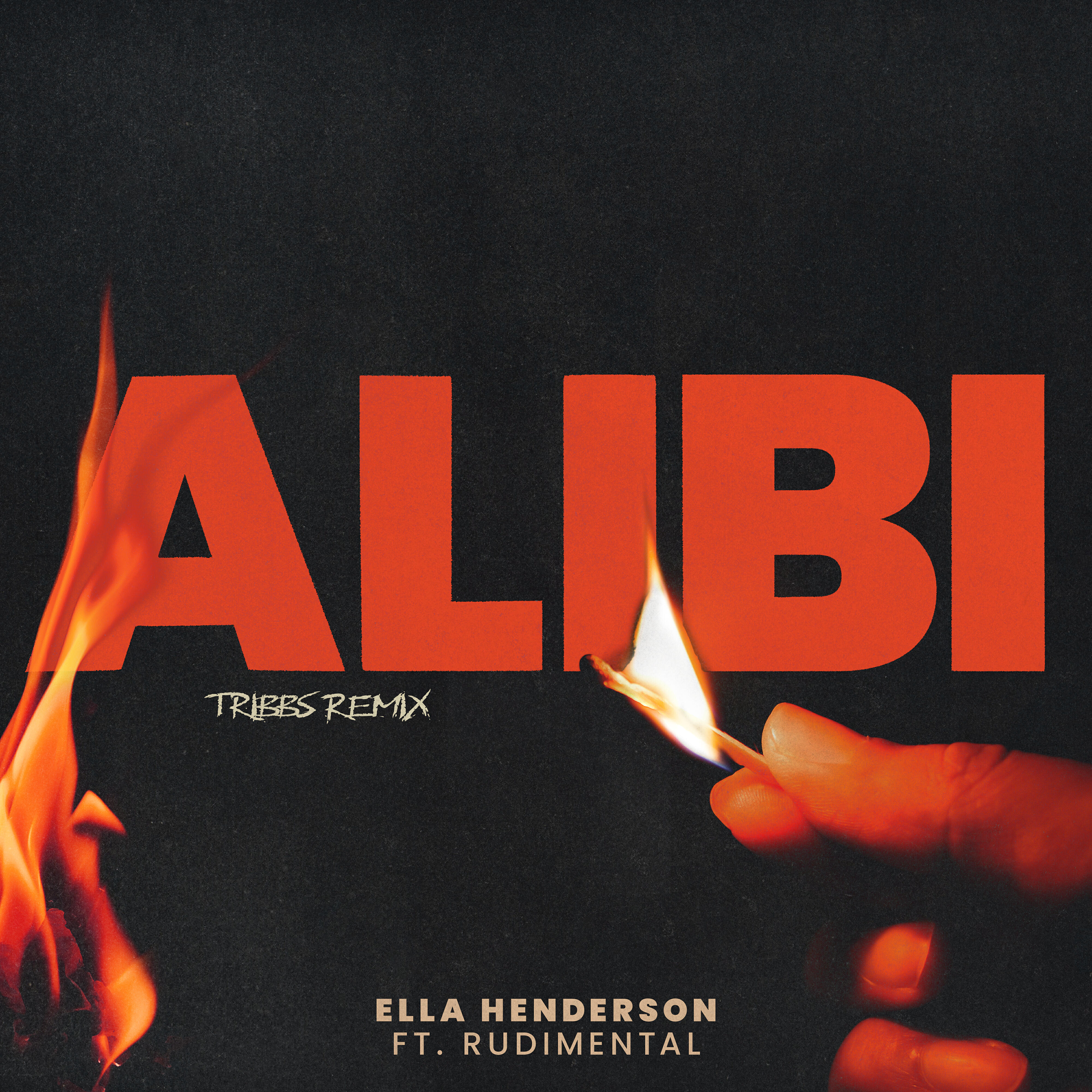 Релиз Alibi (feat. Rudimental) [TRIBBS Remix]