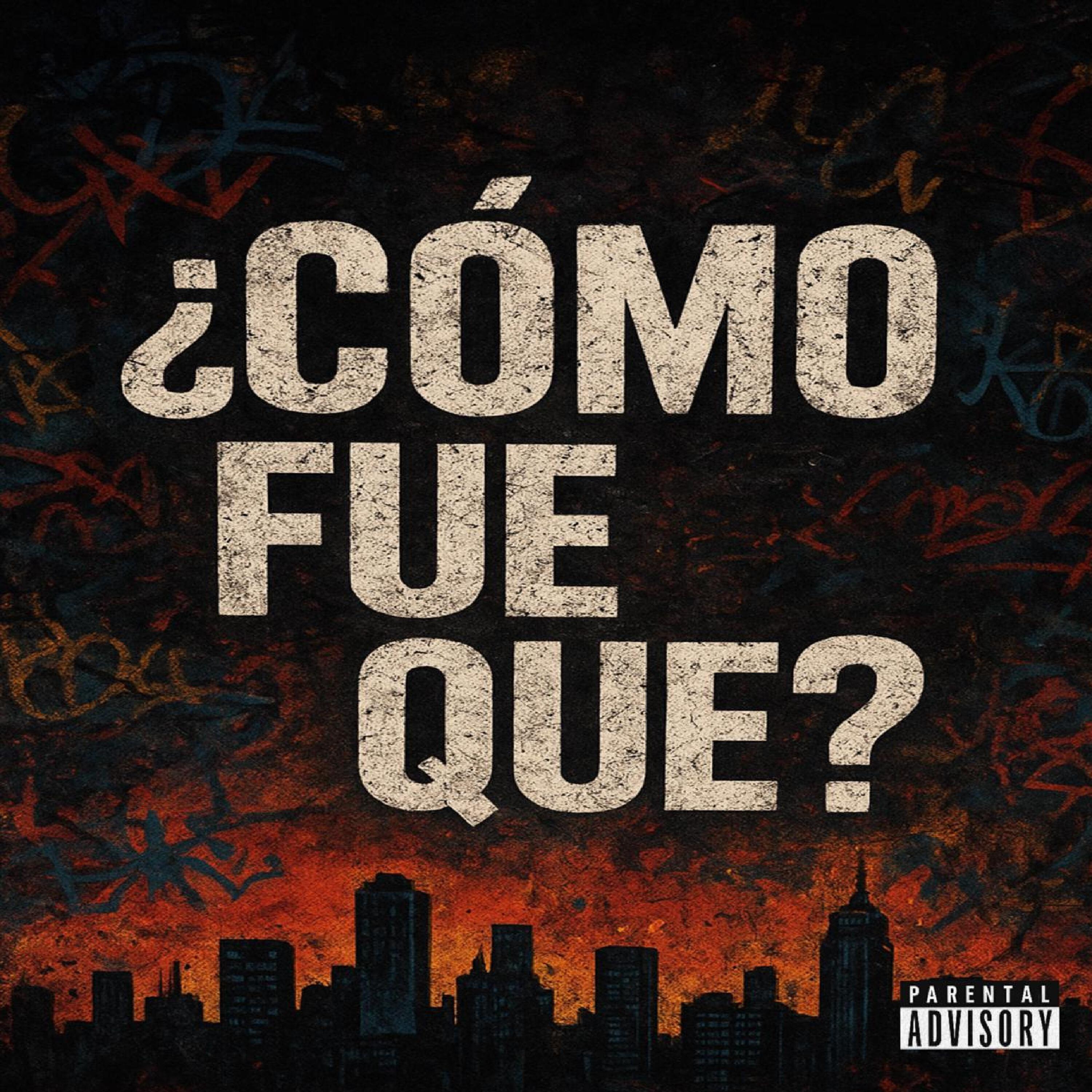 Релиз ¿Cómo Fue Que?