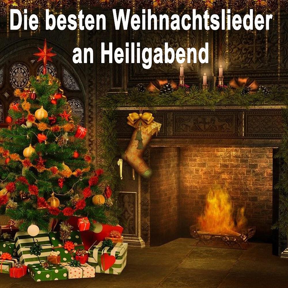 Релиз Die besten Weihnachtslieder an Heiligabend (Die schönsten, bekanntesten und beliebtesten Weihnachtslieder zum Mitsingen für den heiligen Abend)