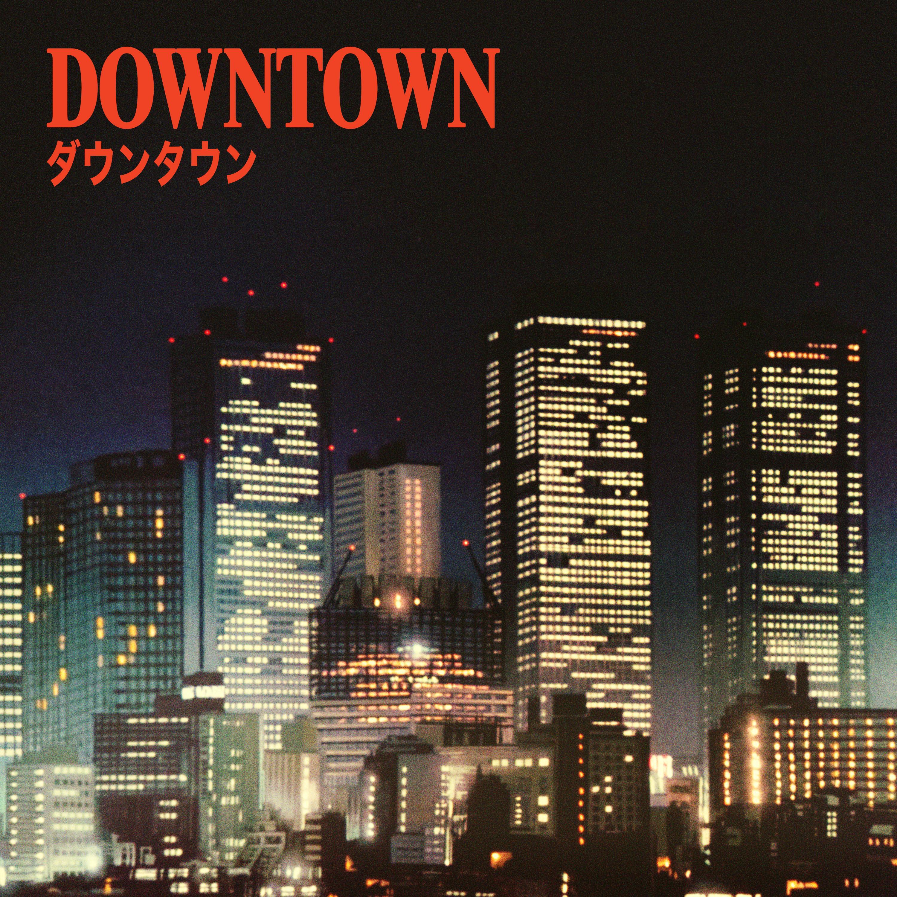 Релиз Downtown