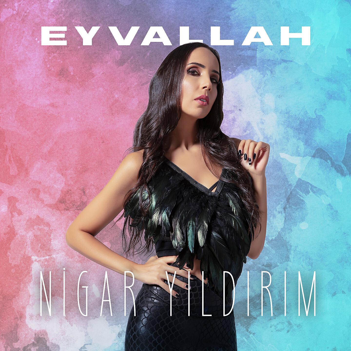 Релиз Eyvallah