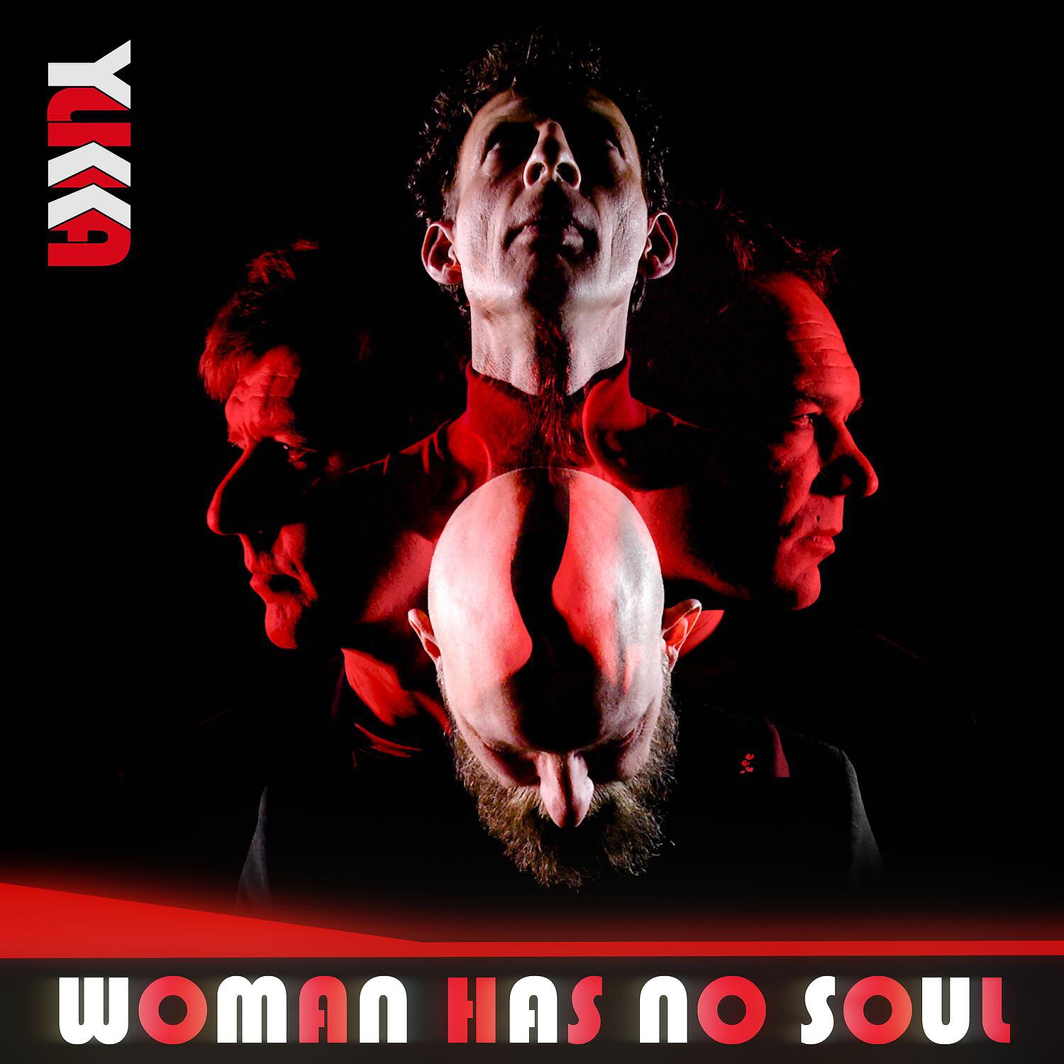 Релиз Woman Has No Soul