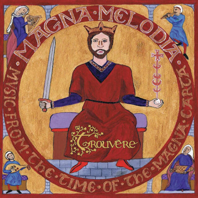 Релиз Magna Melodia - Medieval Music From The Time Of The Magna Carta