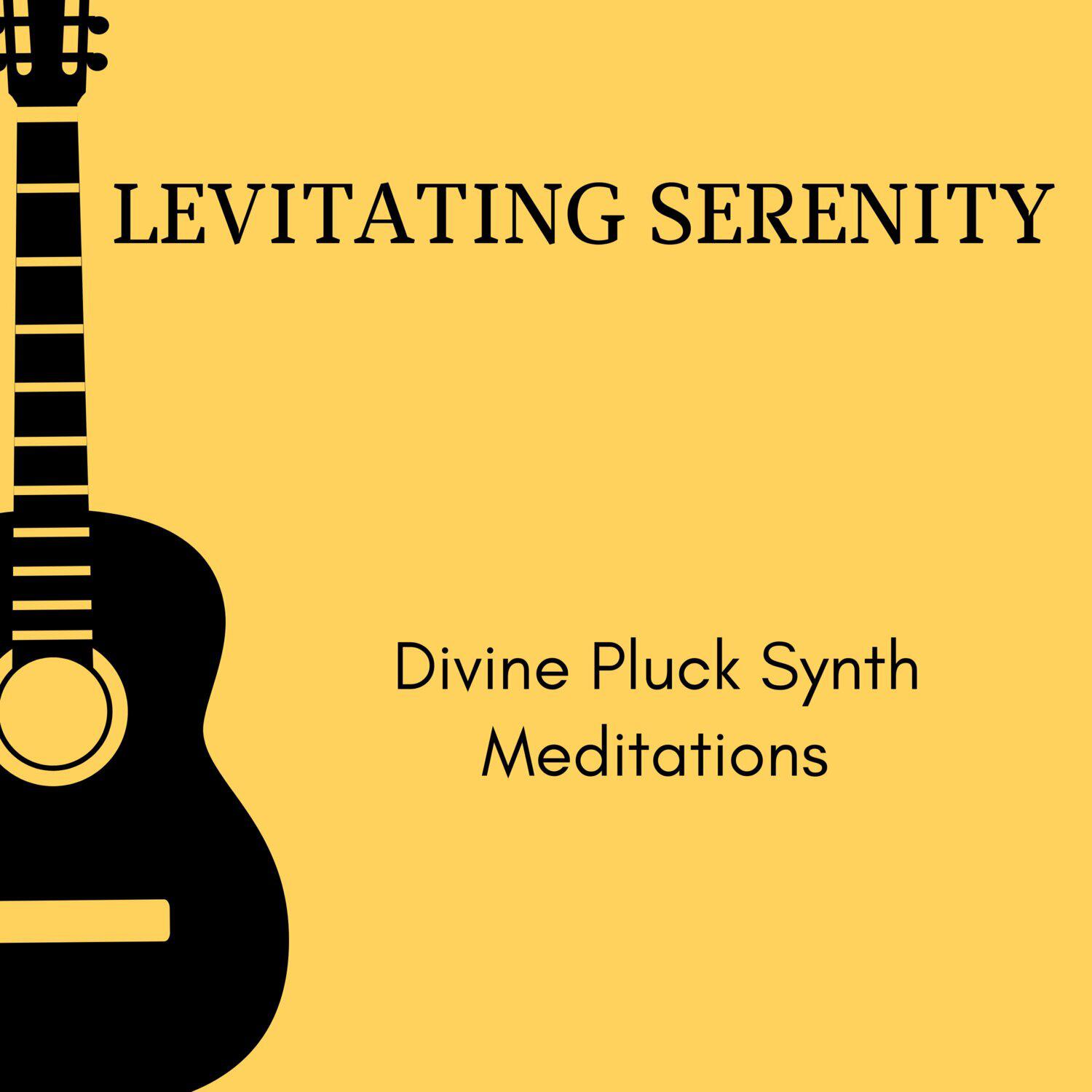 Релиз Levitating Serenity - Divine Pluck Synth Meditations