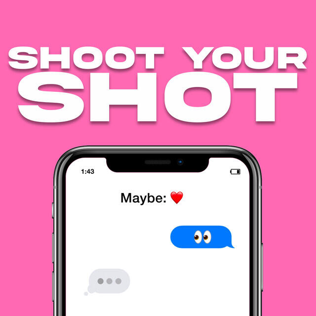 Релиз Shoot Your Shot