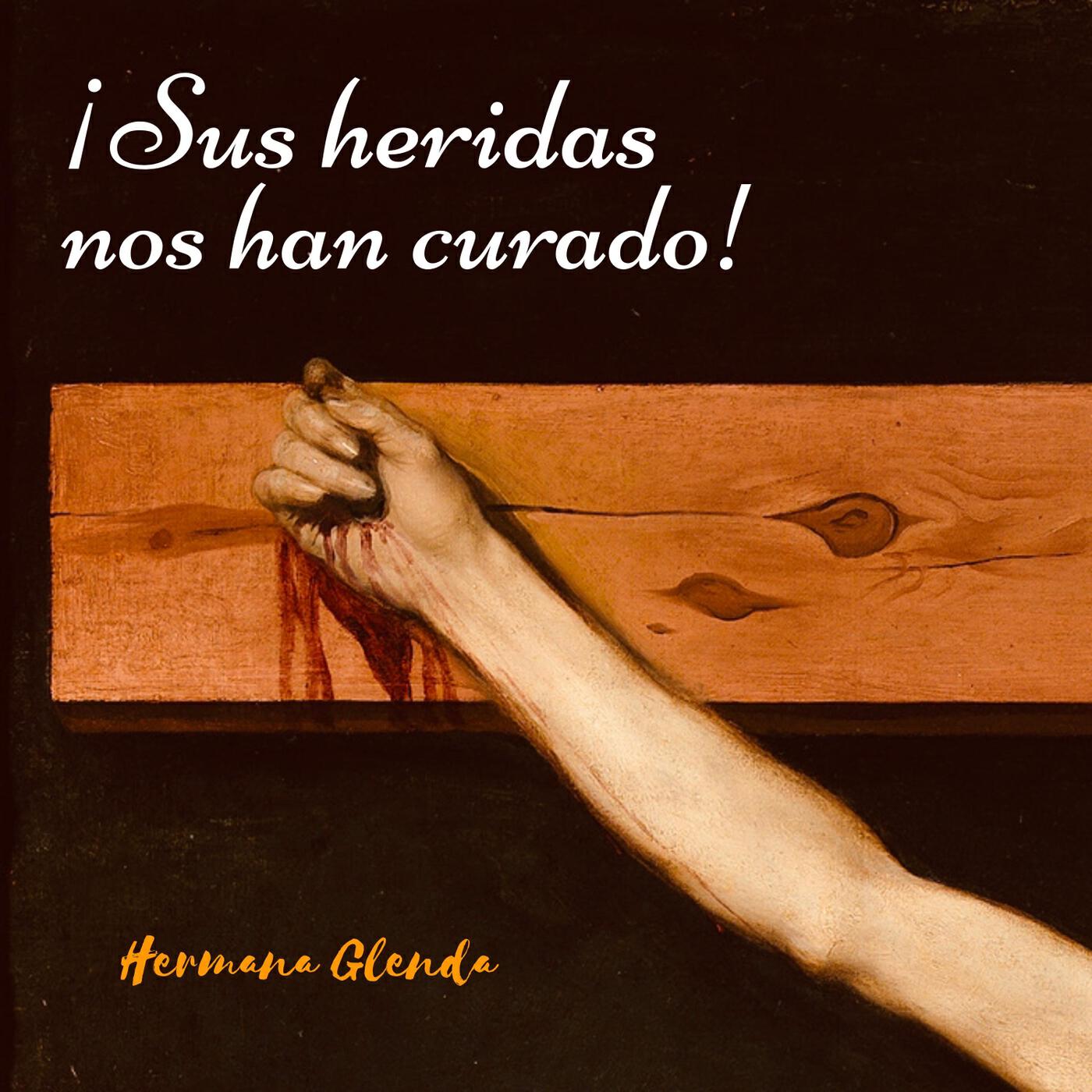 Релиз ¡Sus Heridas Nos Han Curado!