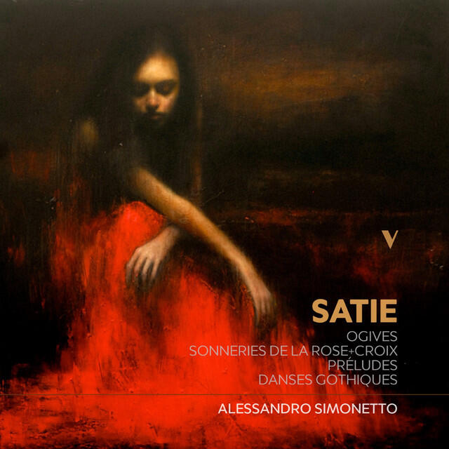 Релиз Satie: Esoteric Works, Vol. 1 – Ogives, Sonneries de la Rose Croix, Préludes & Danses gothiques