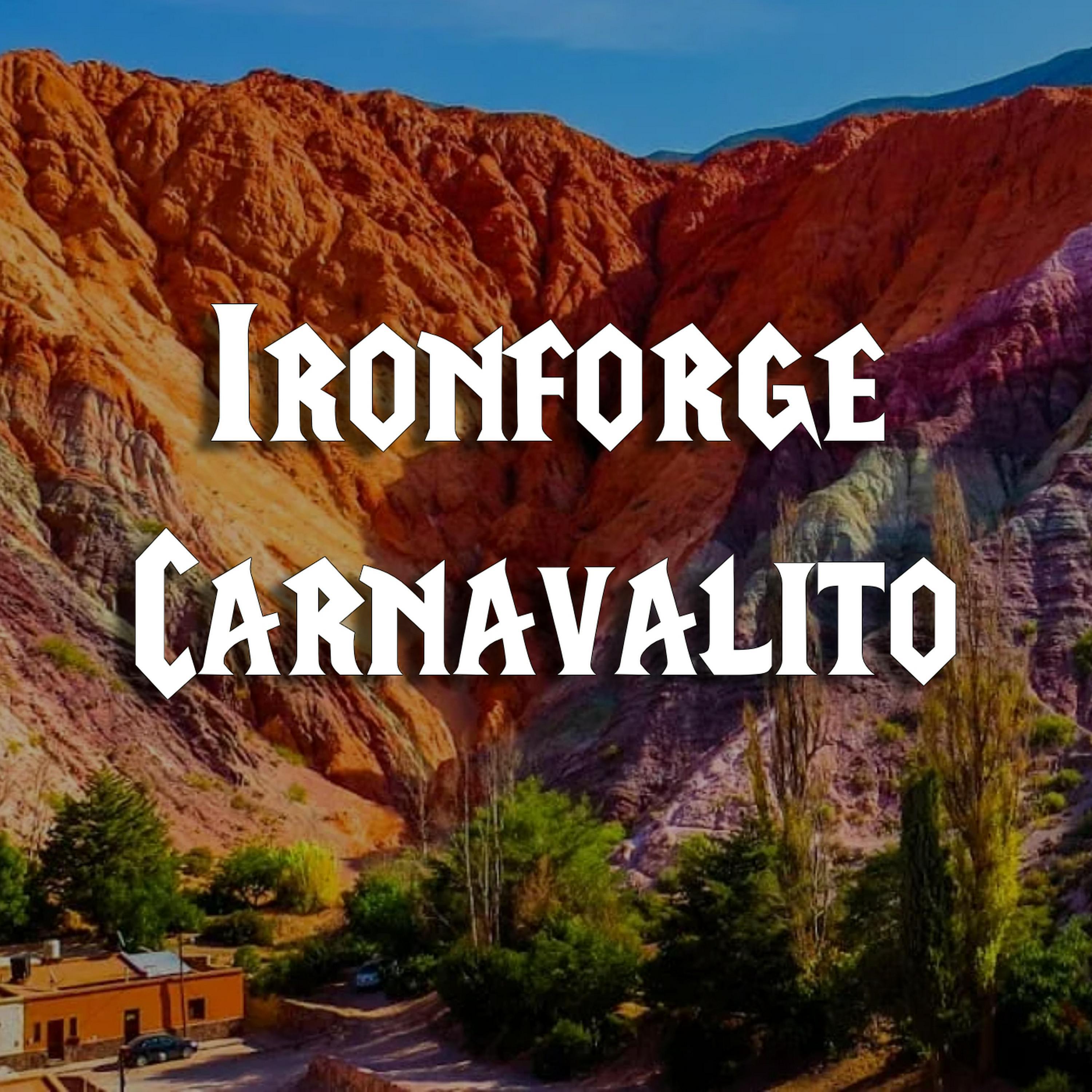 Релиз Ironforge Carnavalito