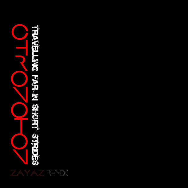 Релиз Travelling Far In Short Strides (ZAYAZ Remix)