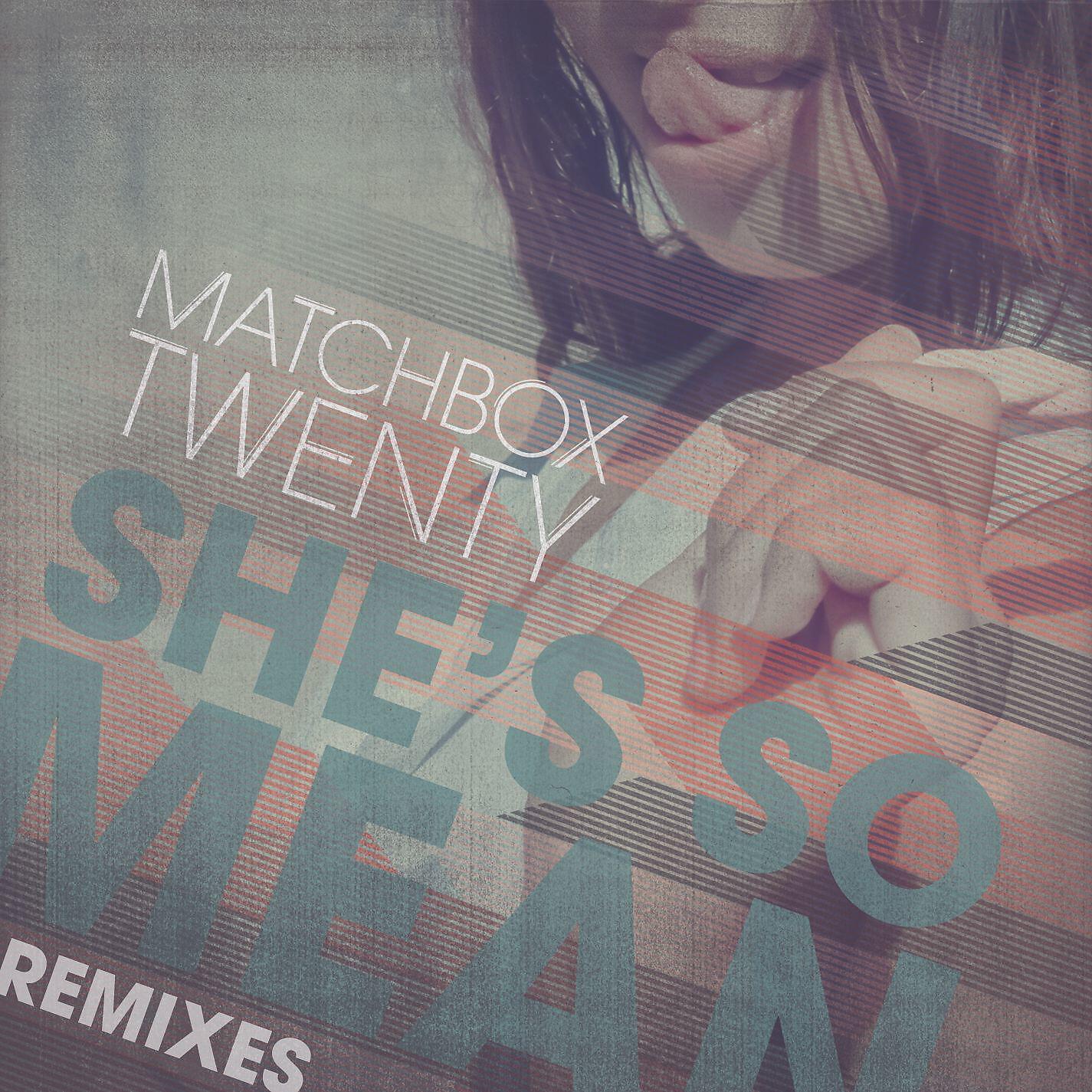 Релиз She's So Mean (Remixes)