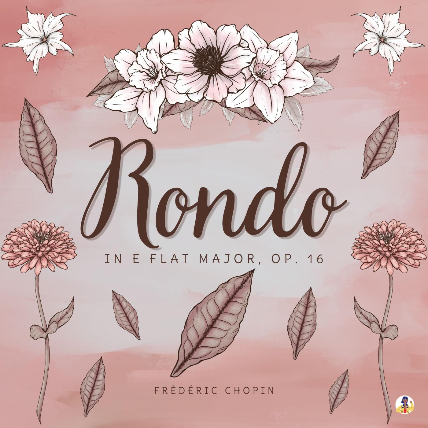 Постер альбома Rondo in E-Flat Major, Op. 16