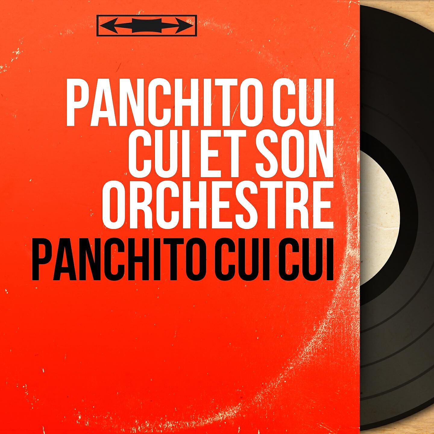 Panchito Cui Cui et son orchestre
