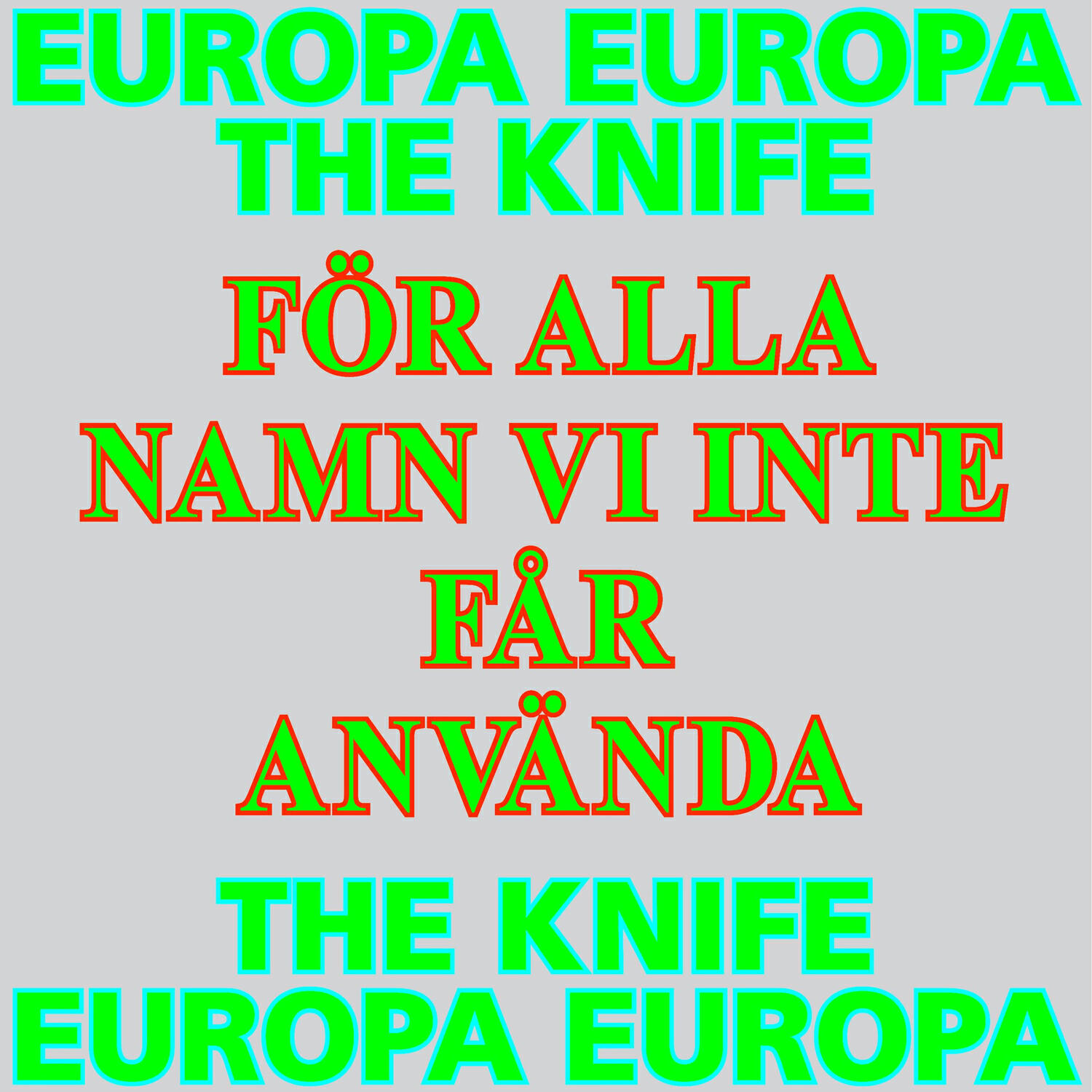 Релиз För alla namn vi inte får använda (Europa Europa Theme)