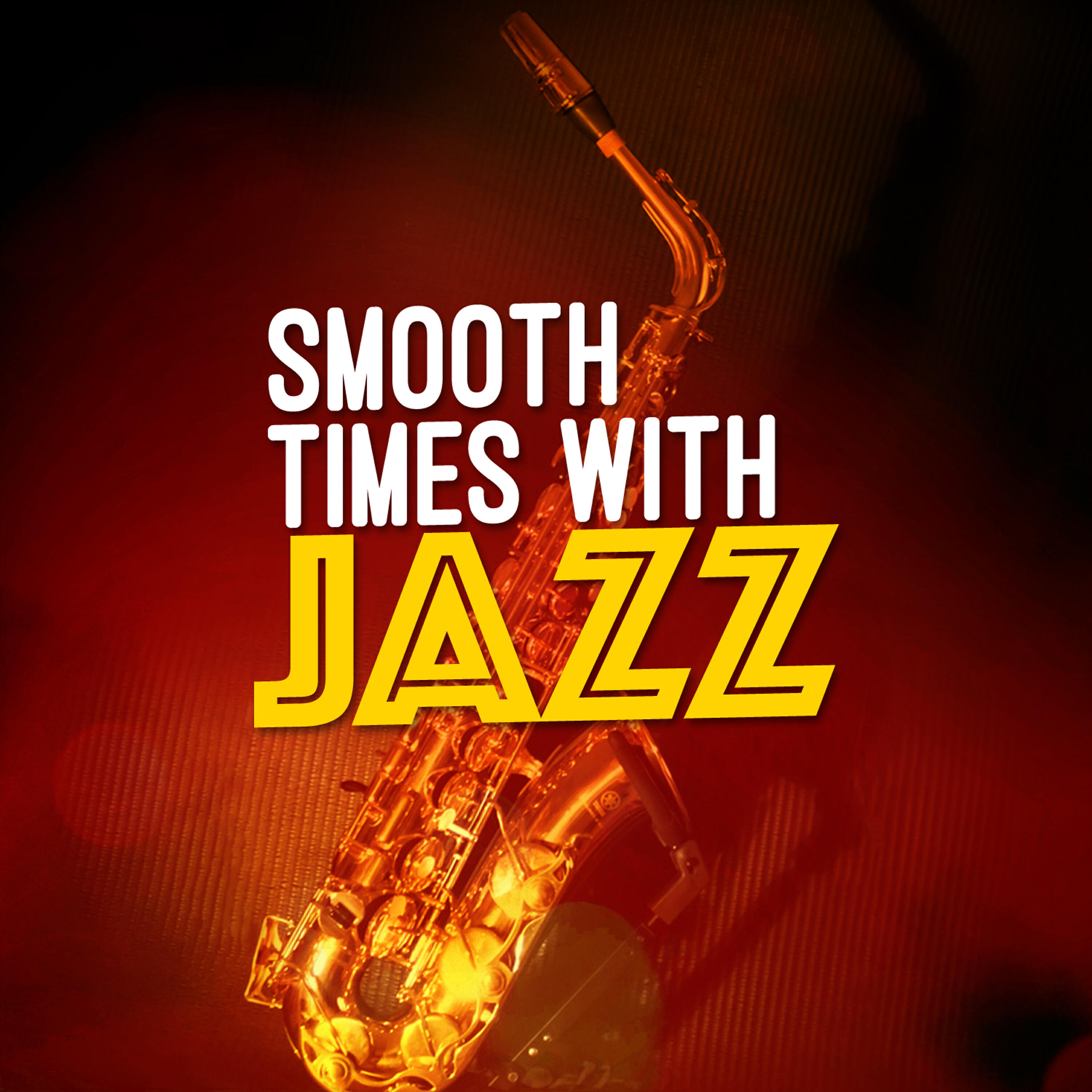 Релиз Smooth Times with Jazz