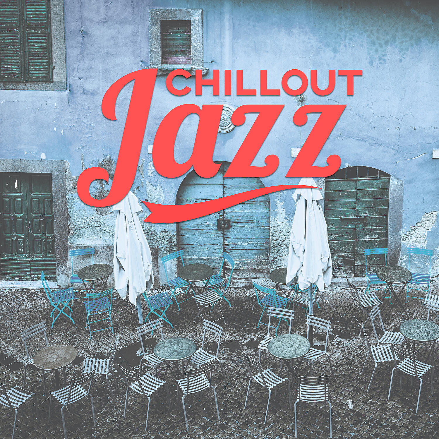 Постер альбома Chillout Jazz – Smooth and Soothing Jazz Music, Background Music for Relaxation