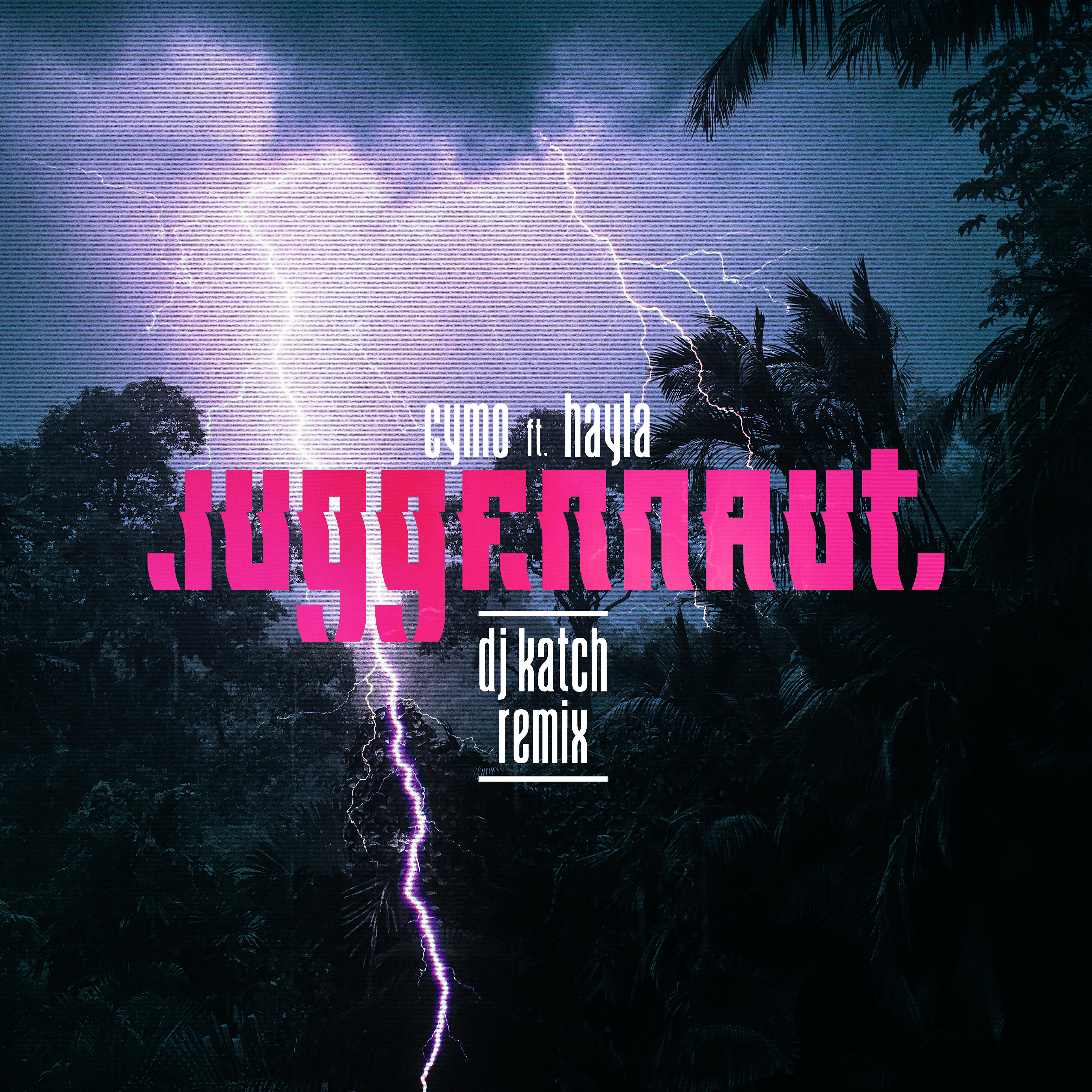 Постер альбома Juggernaut (feat. Hayla) [DJ Katch Remix]