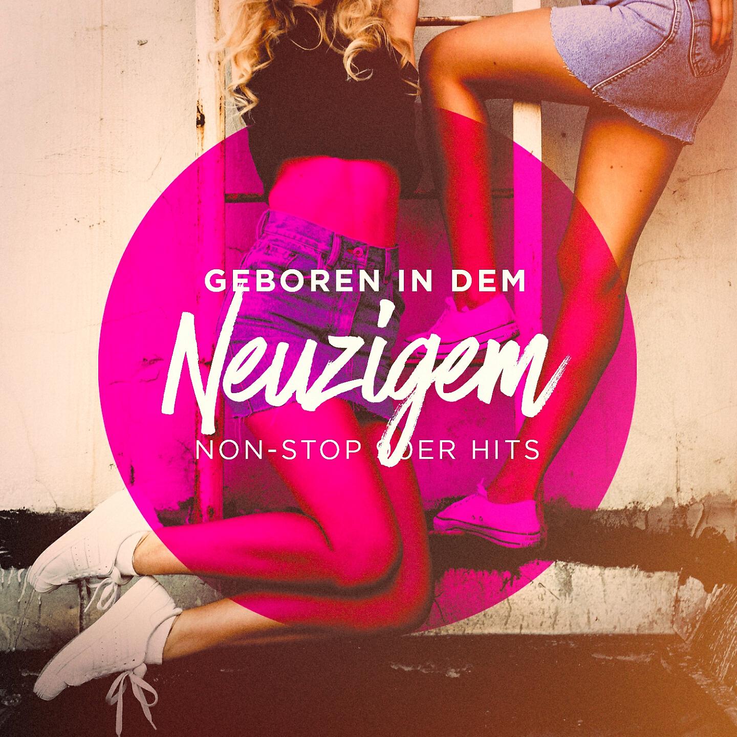 Постер альбома Geboren in Den Neuzigem (Non-Stop 90ER Hits)