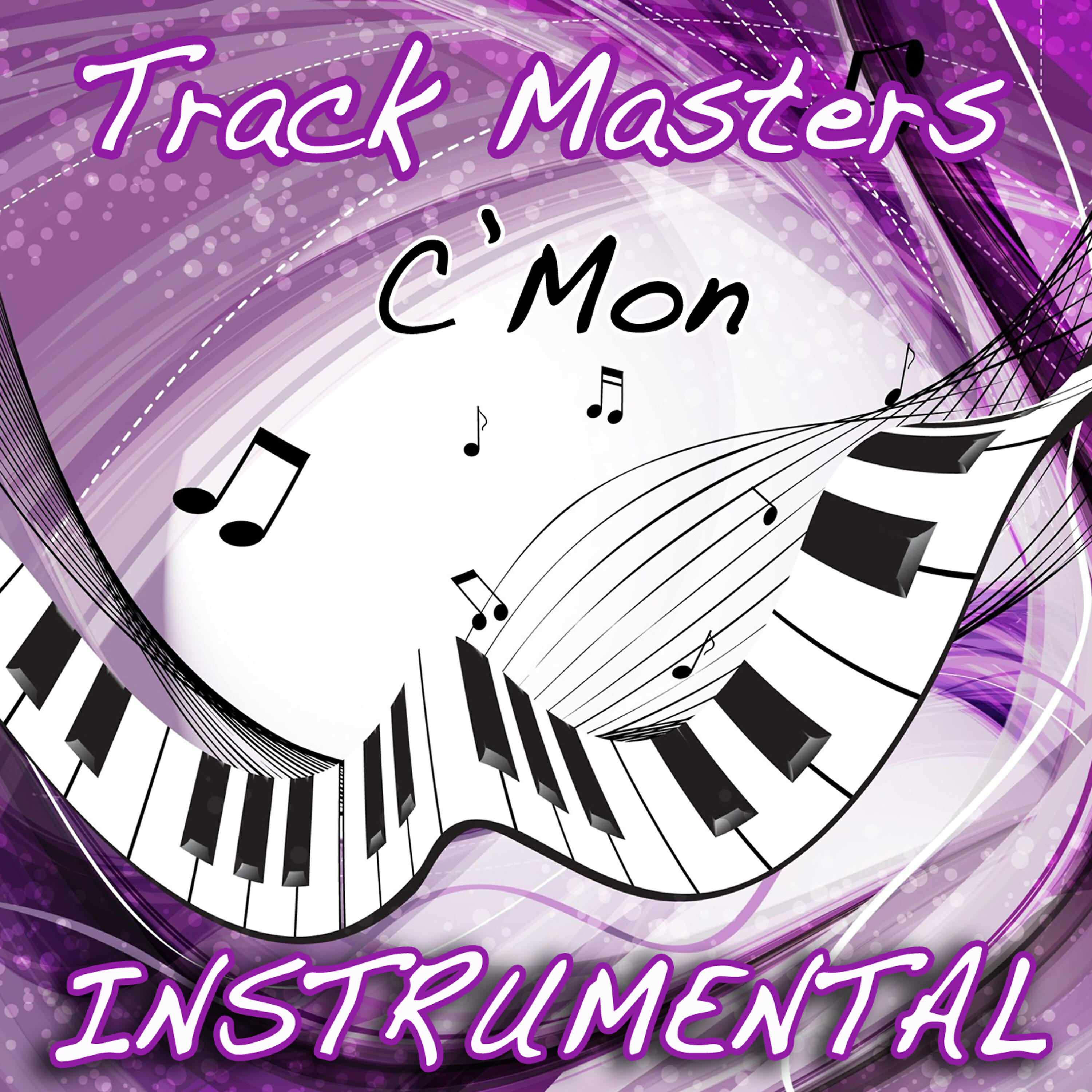 Релиз C'mon (Tribute to Ke$Ha) [Instrumental]