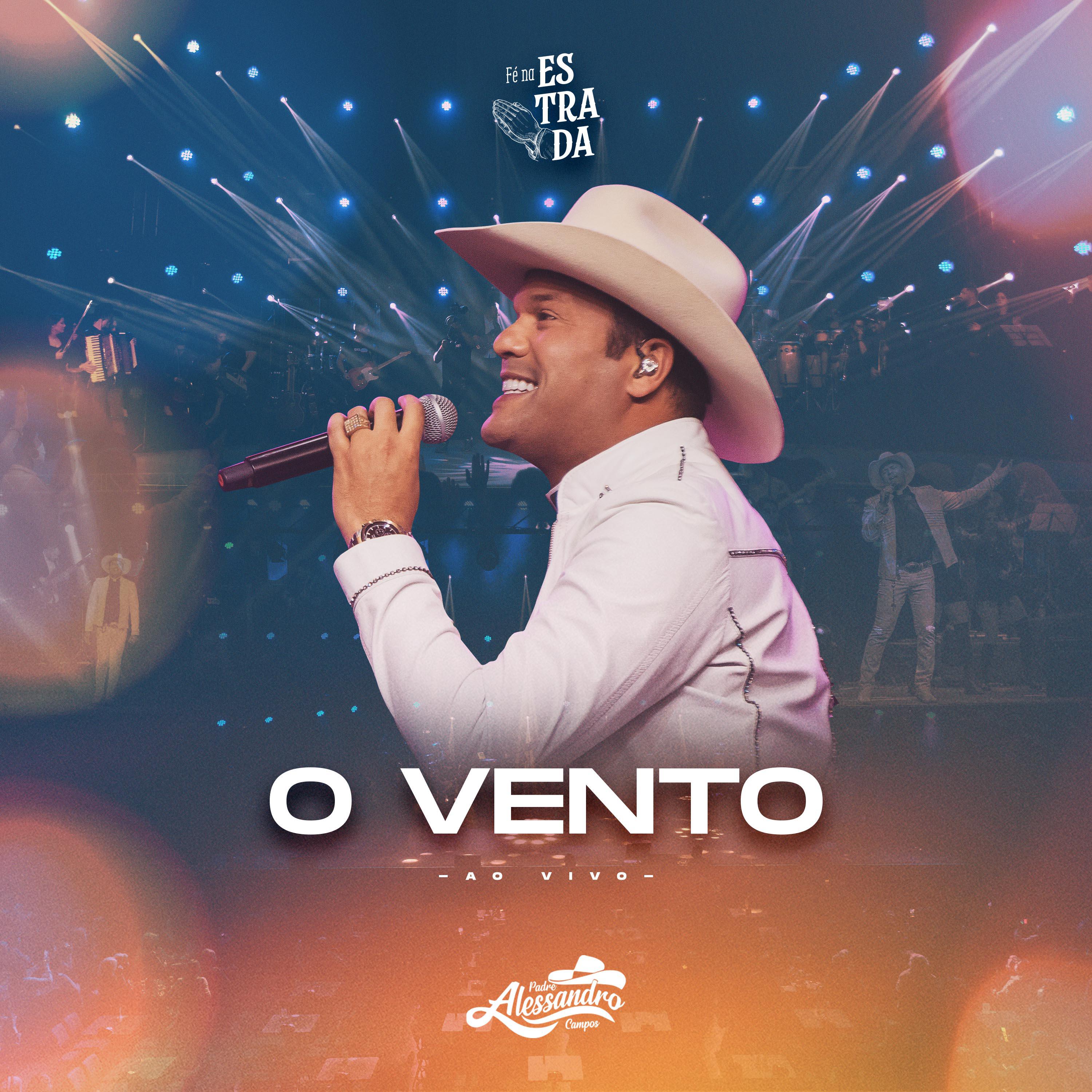 Релиз O Vento (Fé na Estrada, Ao Vivo)