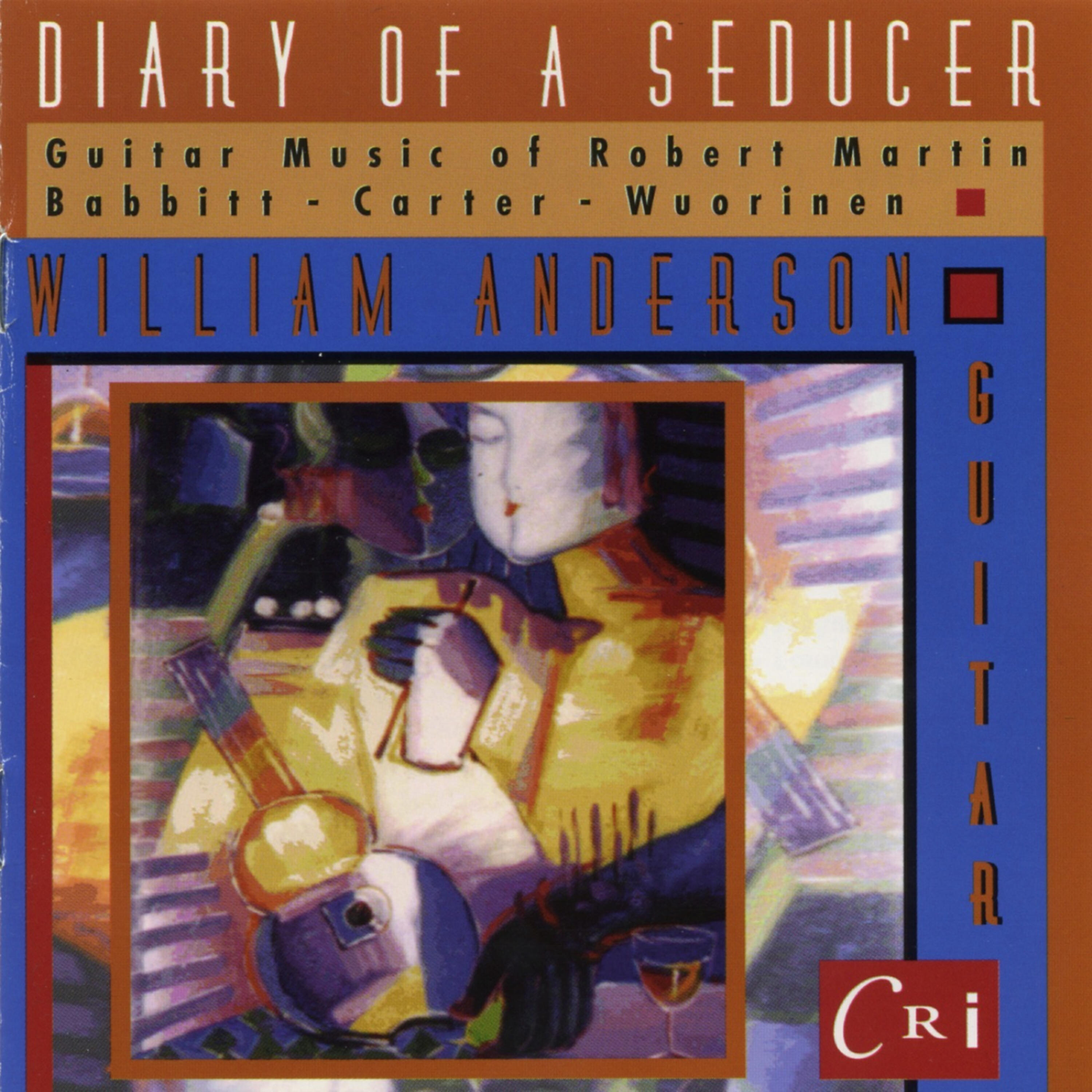 Релиз Diary of a Seducer – Guitar Music of Martin, Wuorinen, Babbitt and Carter