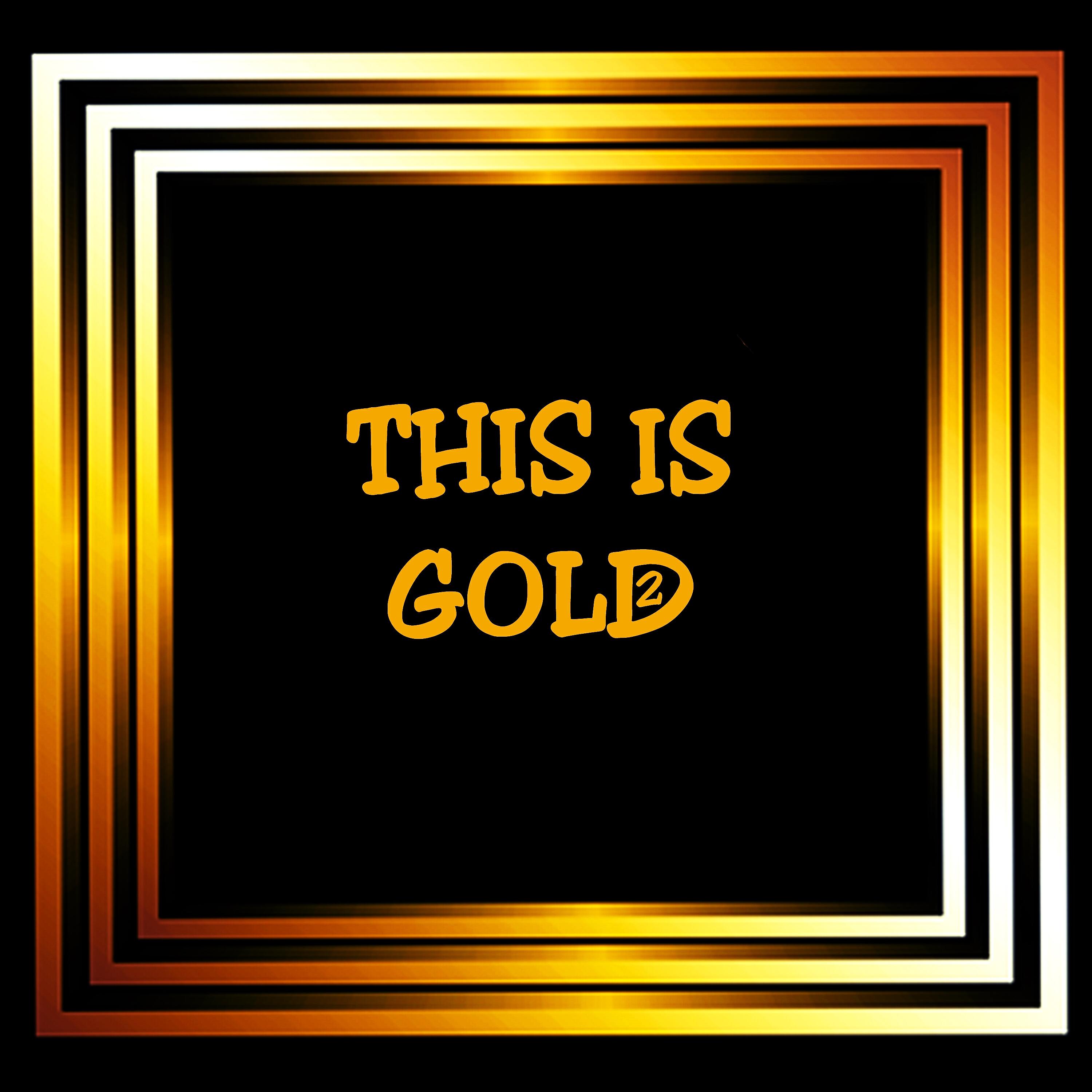 Релиз This Is Gold 2