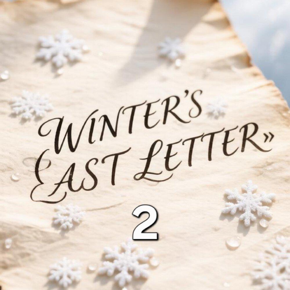 Релиз Winter's Last Letter 2