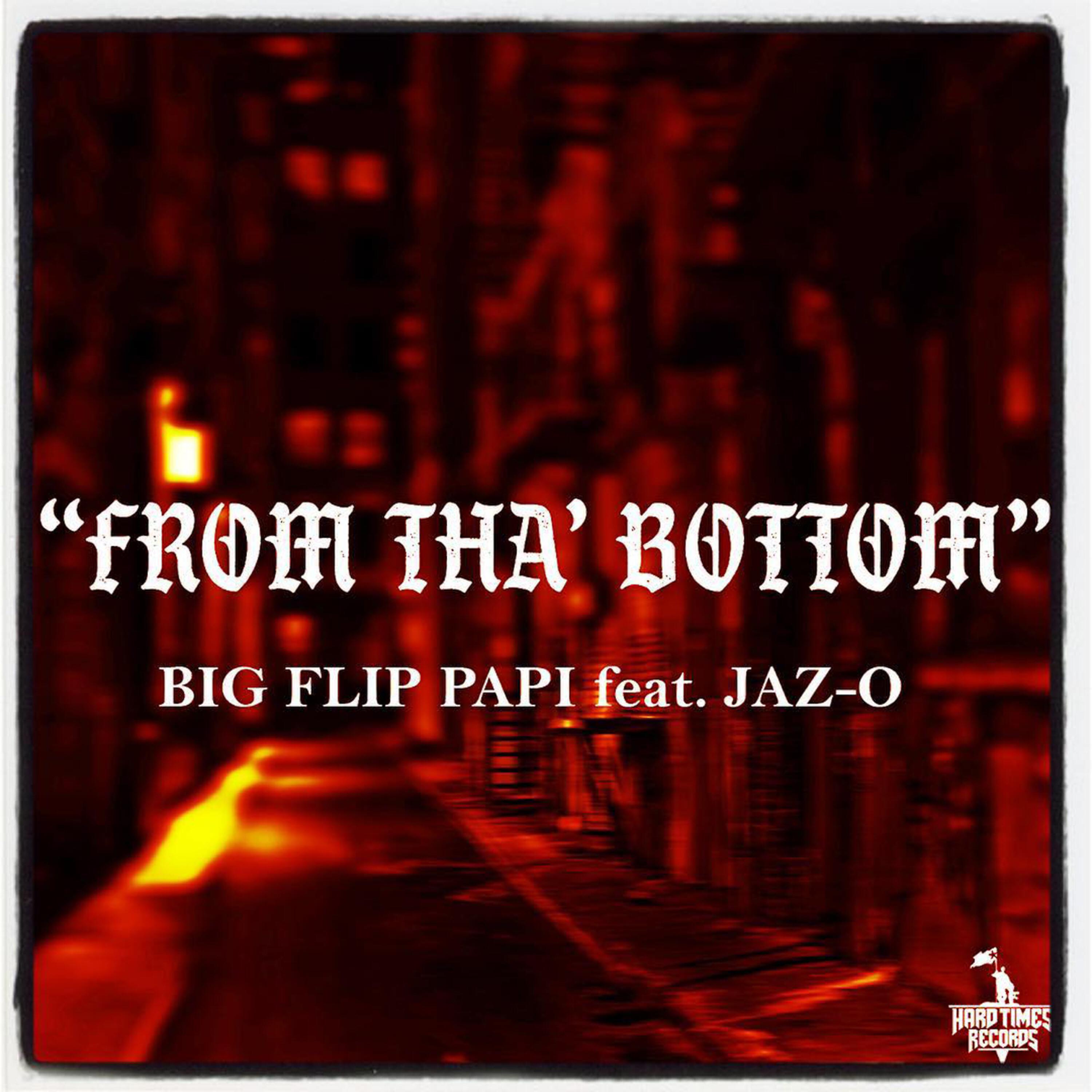 Трек From tha' Bottom (feat. Jaz-O)