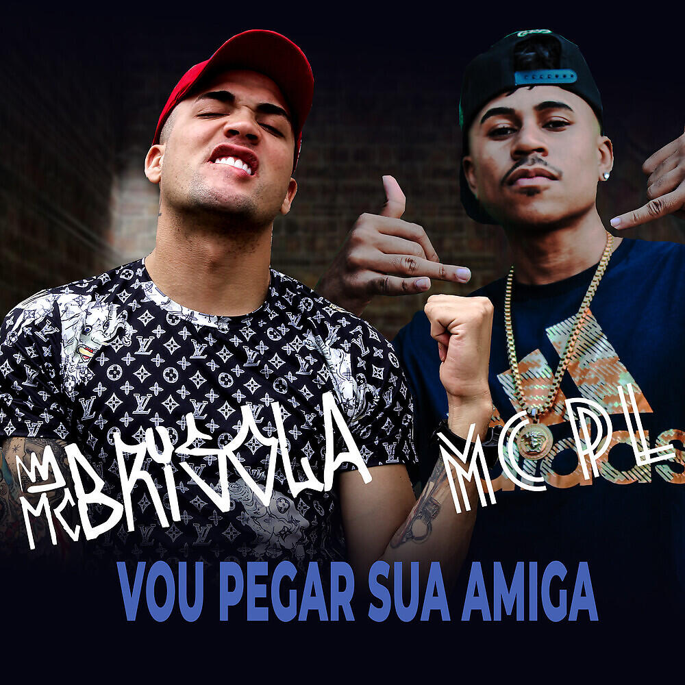 Релиз Vou Pegar Sua Amiga