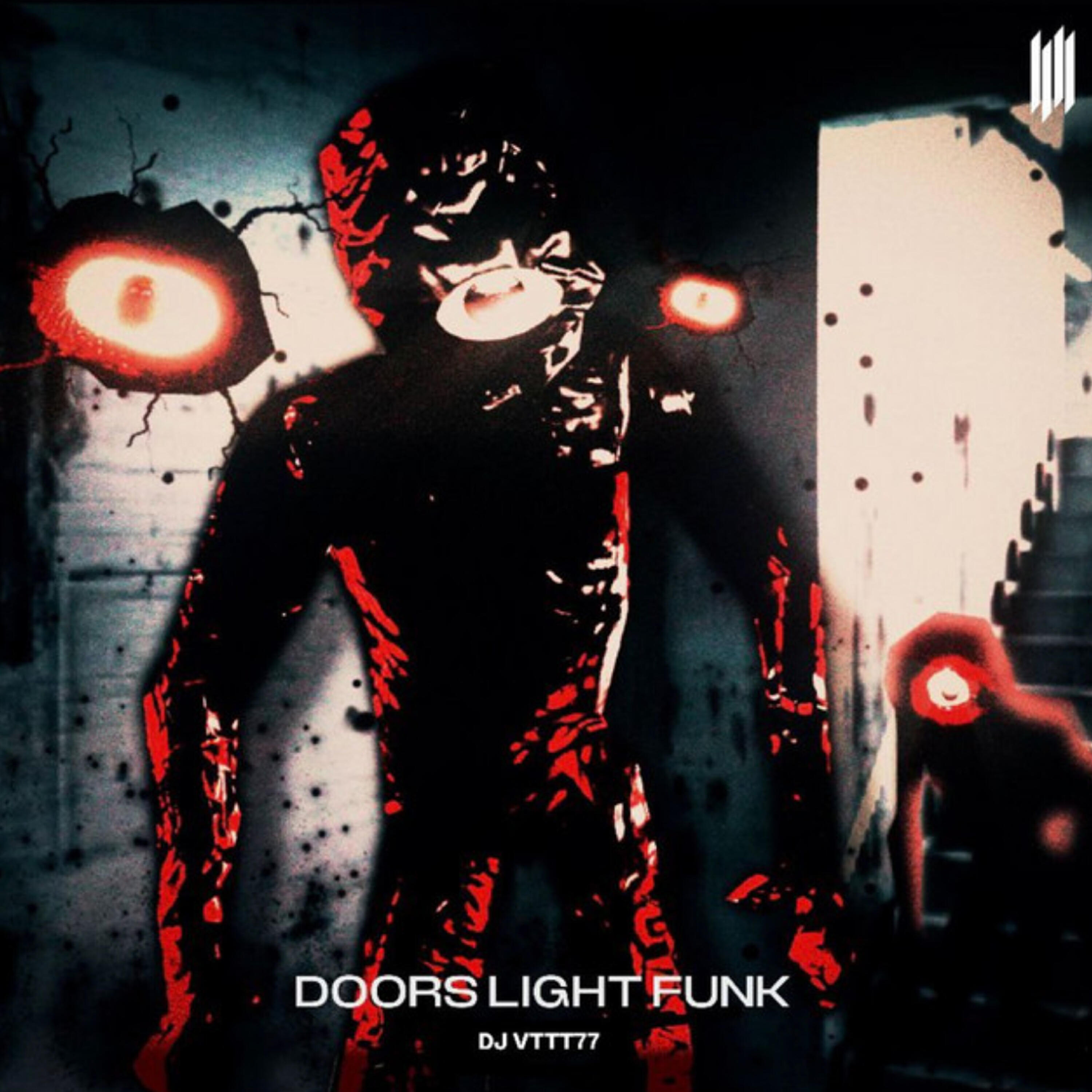 DOORS LIGHT FUNK (Super Slowed) - DJ VTTT77, DJ VYZ – слушать