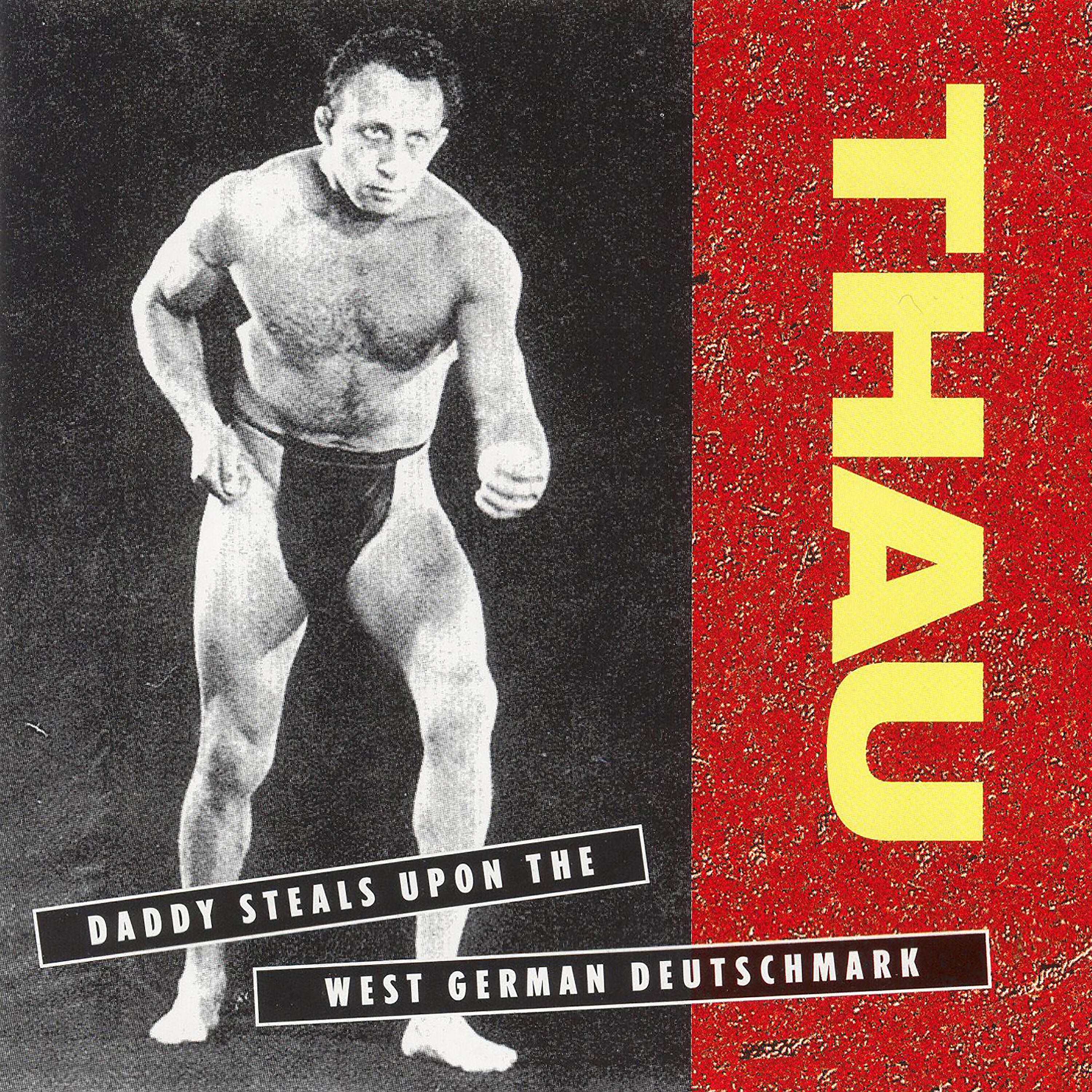 Релиз Daddy Steals Upon the West German Deutschmark